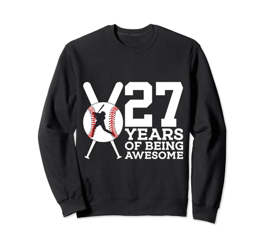 27 Years Being Awesome Baseball Sweatshirt - Minimalist Print for Adults - T-Shirt, Sweatshirt, Hoodie