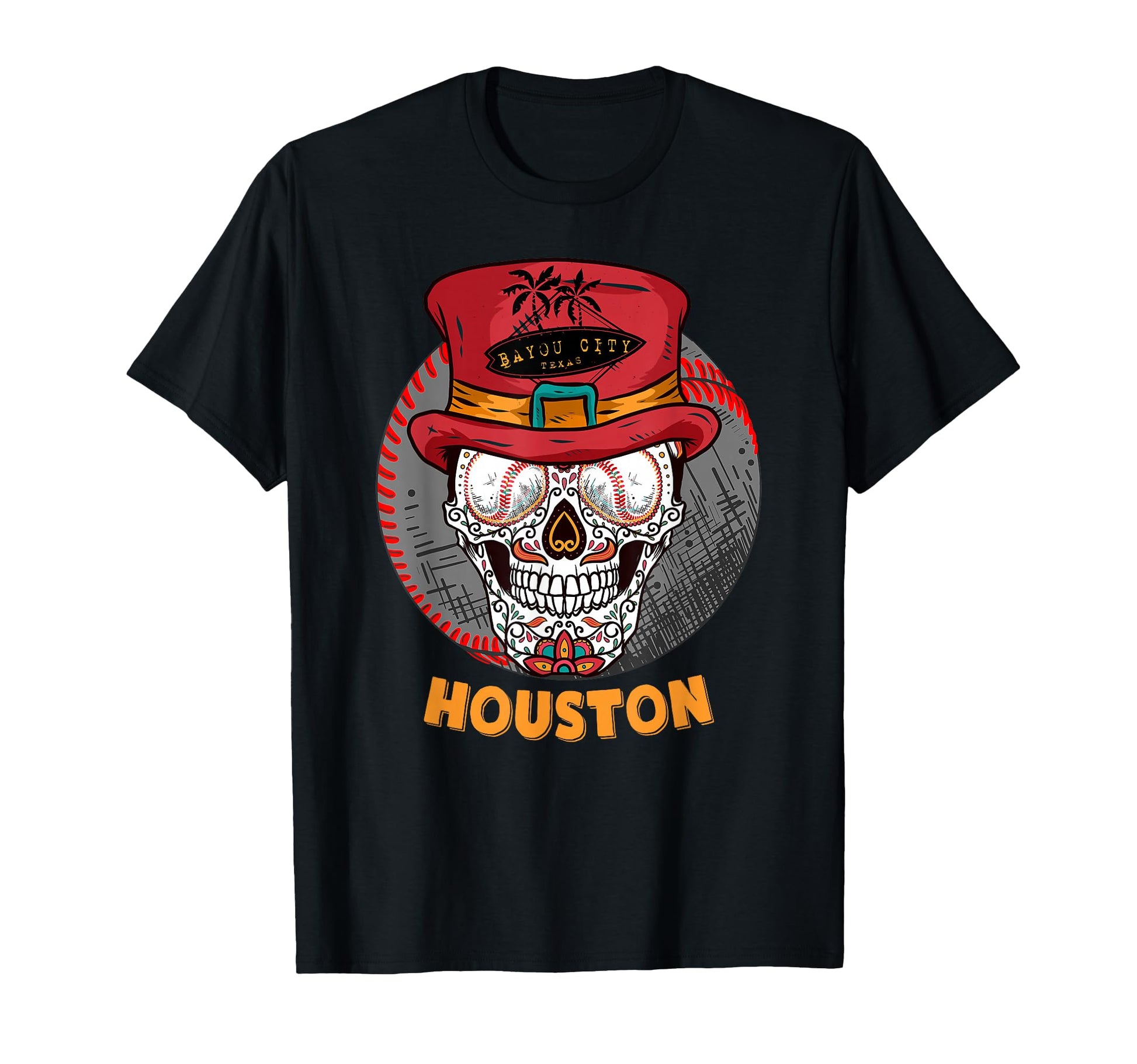 Houston Texas Sugar Skull And T-Shirt - Novelty Apparel for Adults - T-Shirt, Sweatshirt, Hoodie