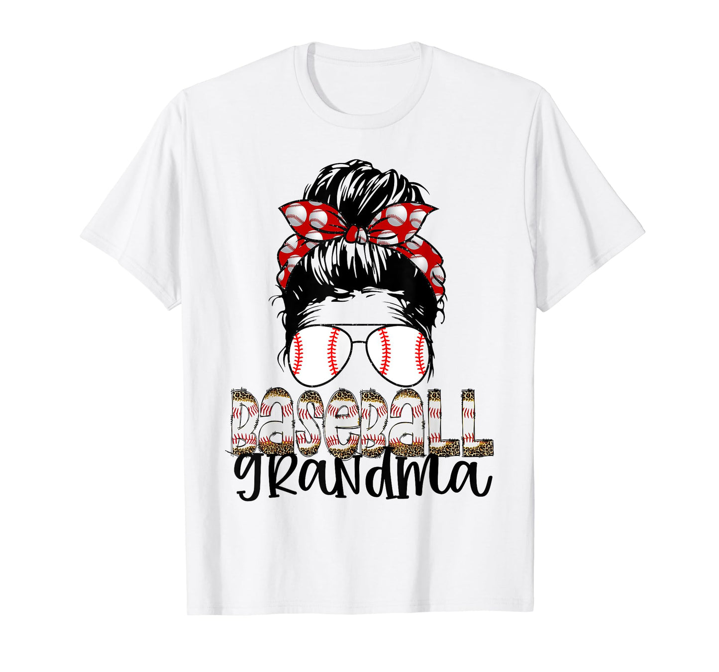 Baseball Grandma Messy Bun Sunglass T-Shirt - Unique Graphic Men Women - T-Shirt, Sweatshirt, Hoodie