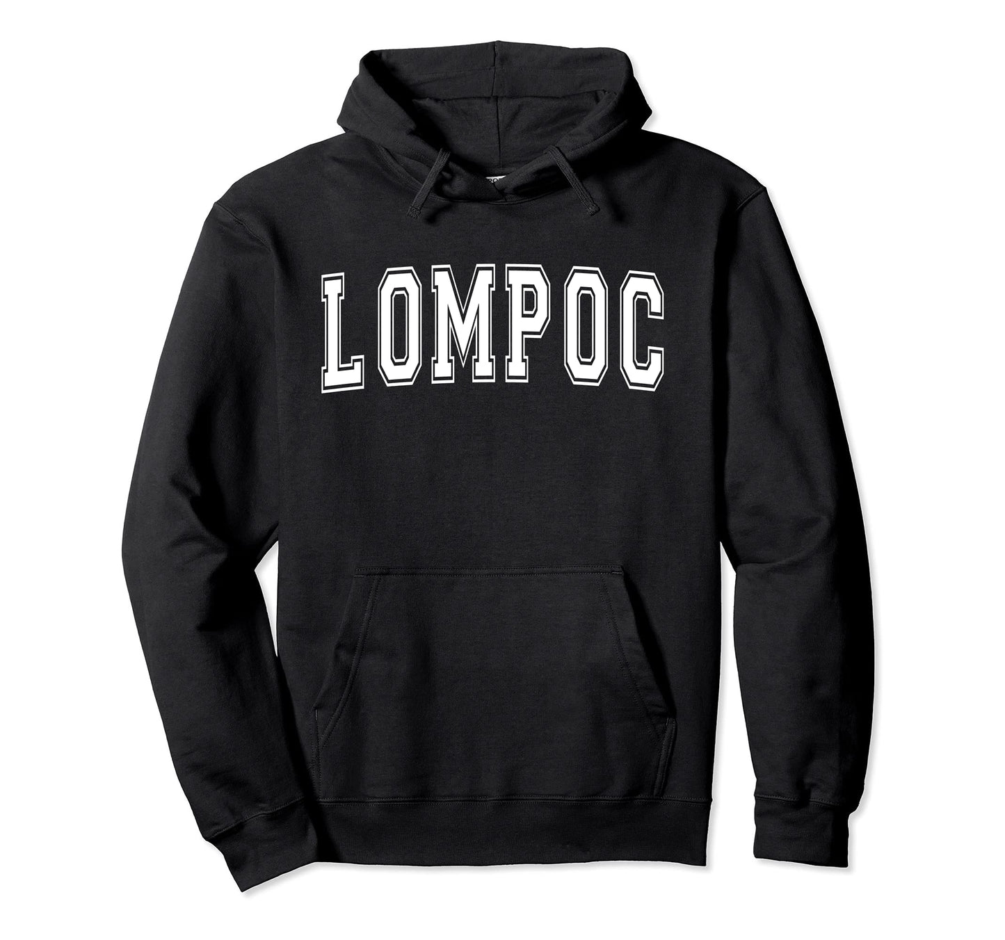 Lompoc Ca California Usa Sports Varsity Hoodie - Aesthetic Graphic Unisex - T-Shirt, Sweatshirt, Hoodie