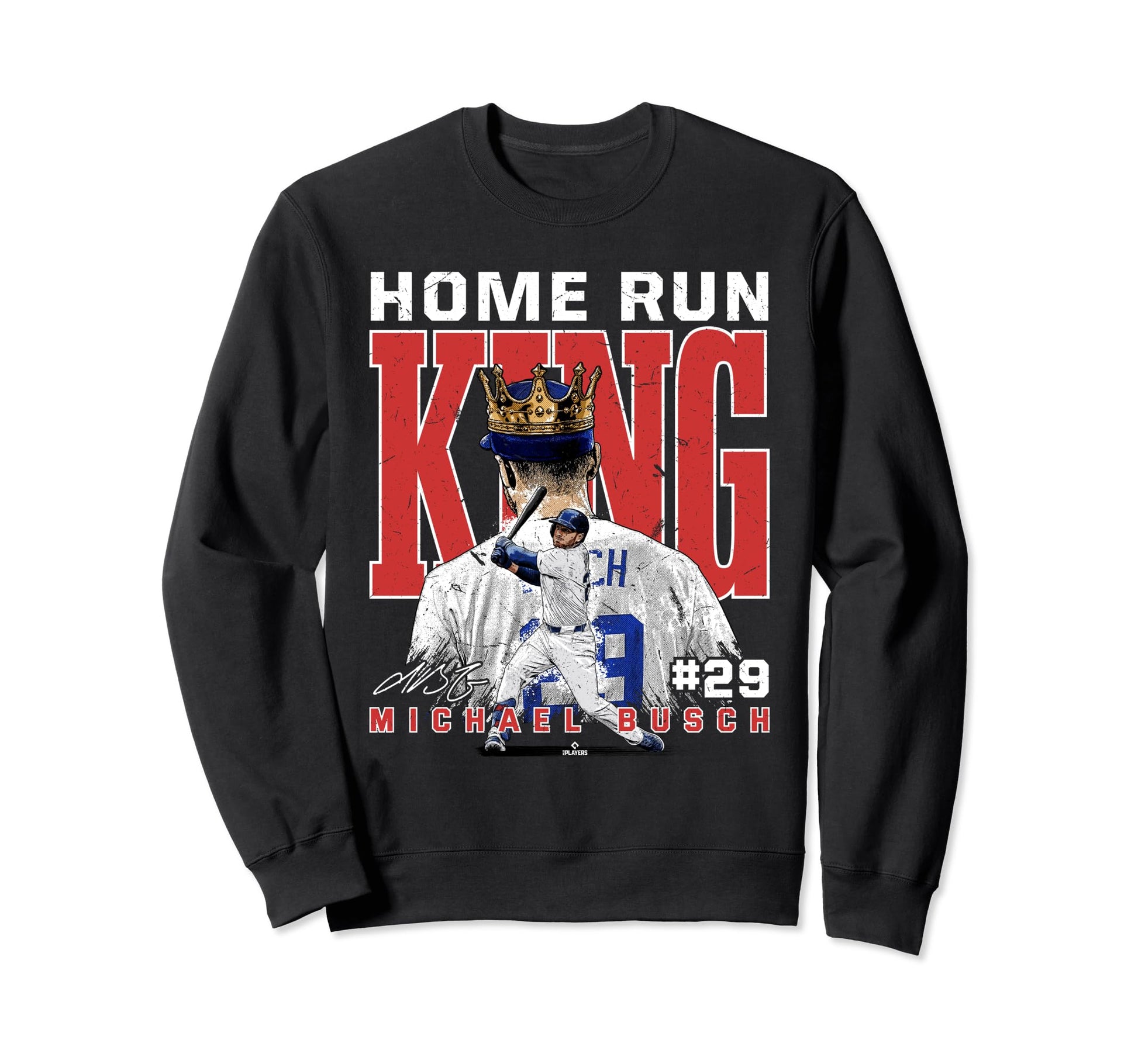 Home Run King Michael Busch Sweatshirt - Minimalist Print for Adults - T-Shirt, Sweatshirt, Hoodie