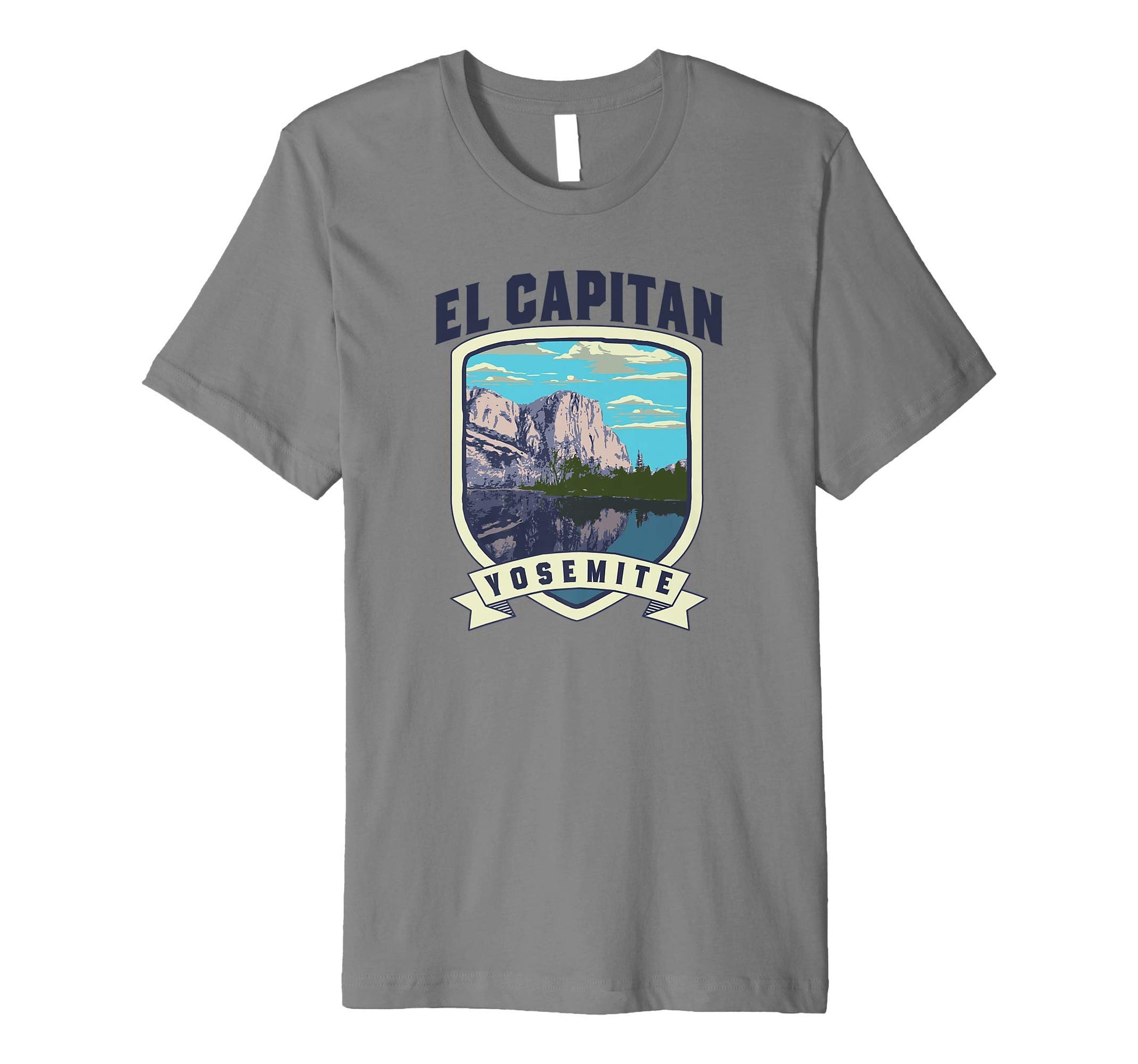 El Capitan Yosemite National Park T-Shirt - Casual Everyday Wear Unisex - T-Shirt, Sweatshirt, Hoodie
