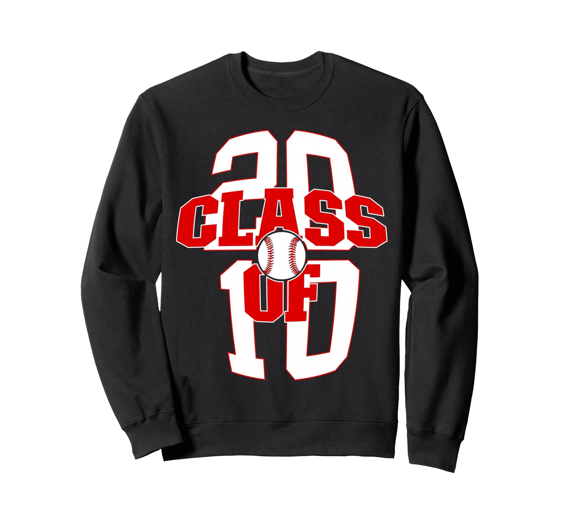 16 Years Class 2010 Baseball Sweatshirt - Casual Everyday Wear for Adults - T-Shirt, Sweatshirt, Hoodie