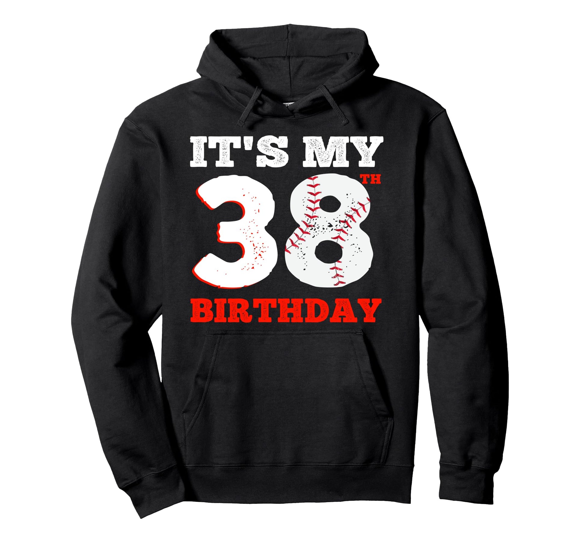 Its My 38Th Birthday Baseball Player 38 Hoodie - Trendy Graphic Men Women - T-Shirt, Sweatshirt, Hoodie