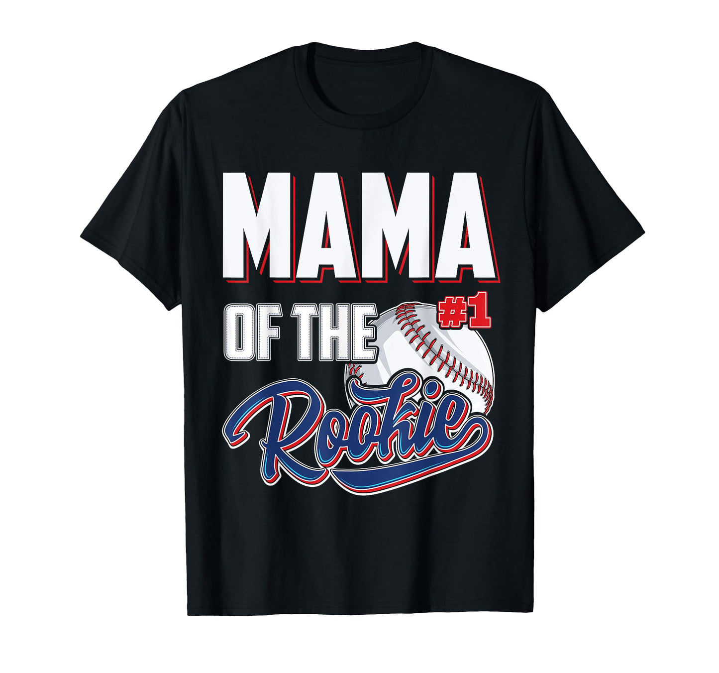 Mama Rookie 1 Years Old Team 1St T-Shirt - Novelty Apparel for Adults - T-Shirt, Sweatshirt, Hoodie