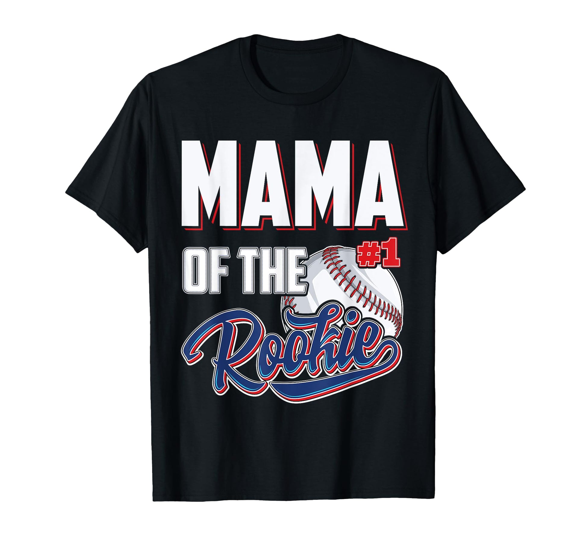 Mama Rookie 1 Years Old Team 1St T-Shirt - Novelty Apparel for Adults - T-Shirt, Sweatshirt, Hoodie
