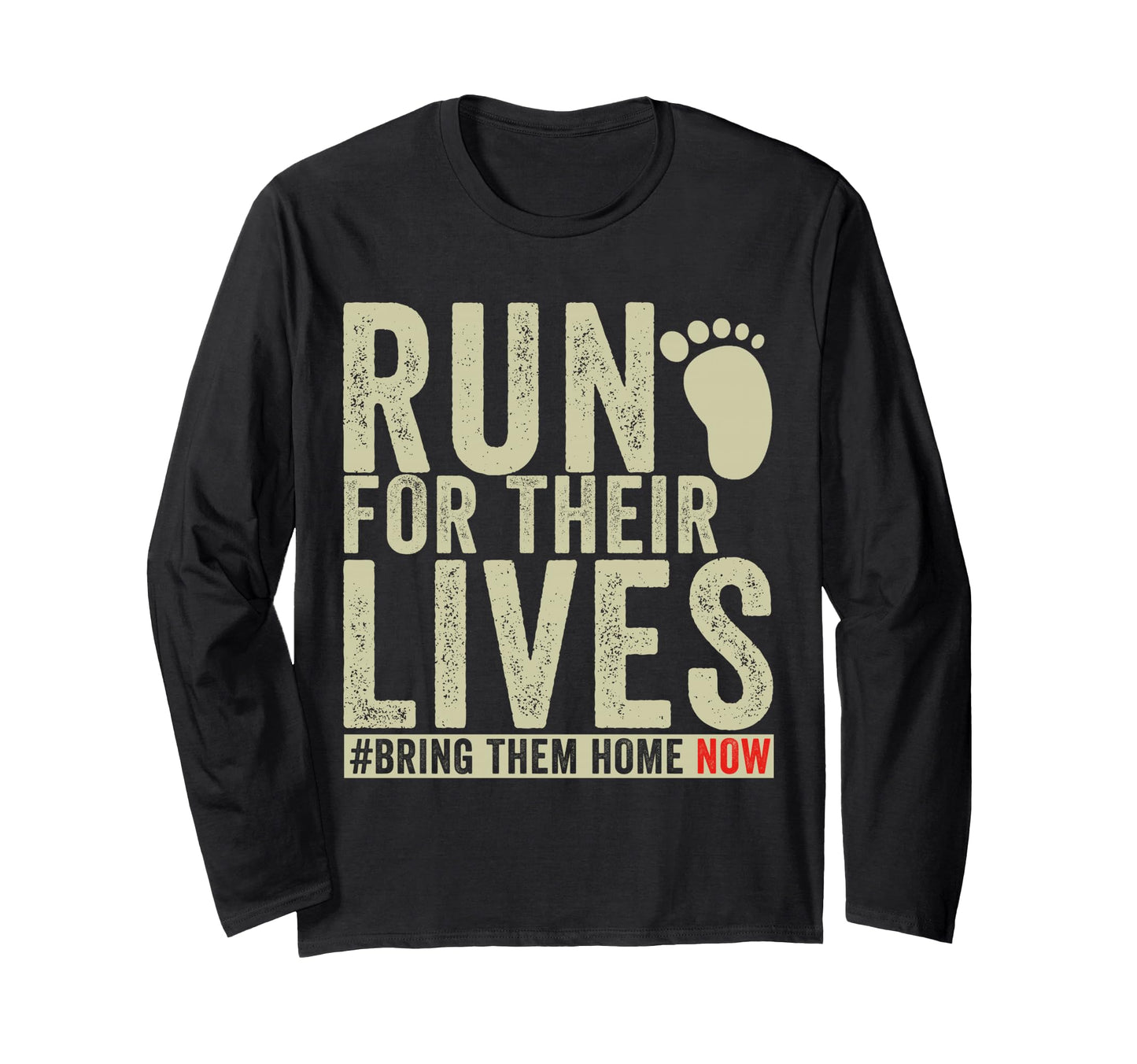 Bring Them Home Now Run Their Lives T-Shirt - Aesthetic Graphic for Adults - T-Shirt, Sweatshirt, Hoodie