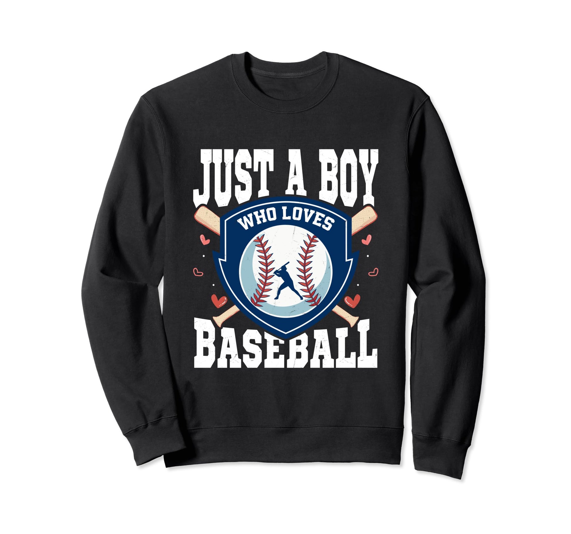 Just Who Loves Baseball Sweatshirt - Casual Everyday Wear Men Women - T-Shirt, Sweatshirt, Hoodie
