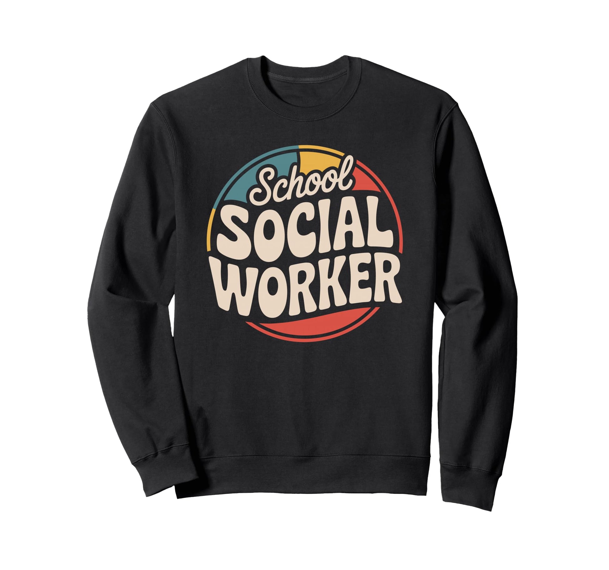 School Social Worker Sweatshirt - Casual Everyday Wear for Adults - T-Shirt, Sweatshirt, Hoodie