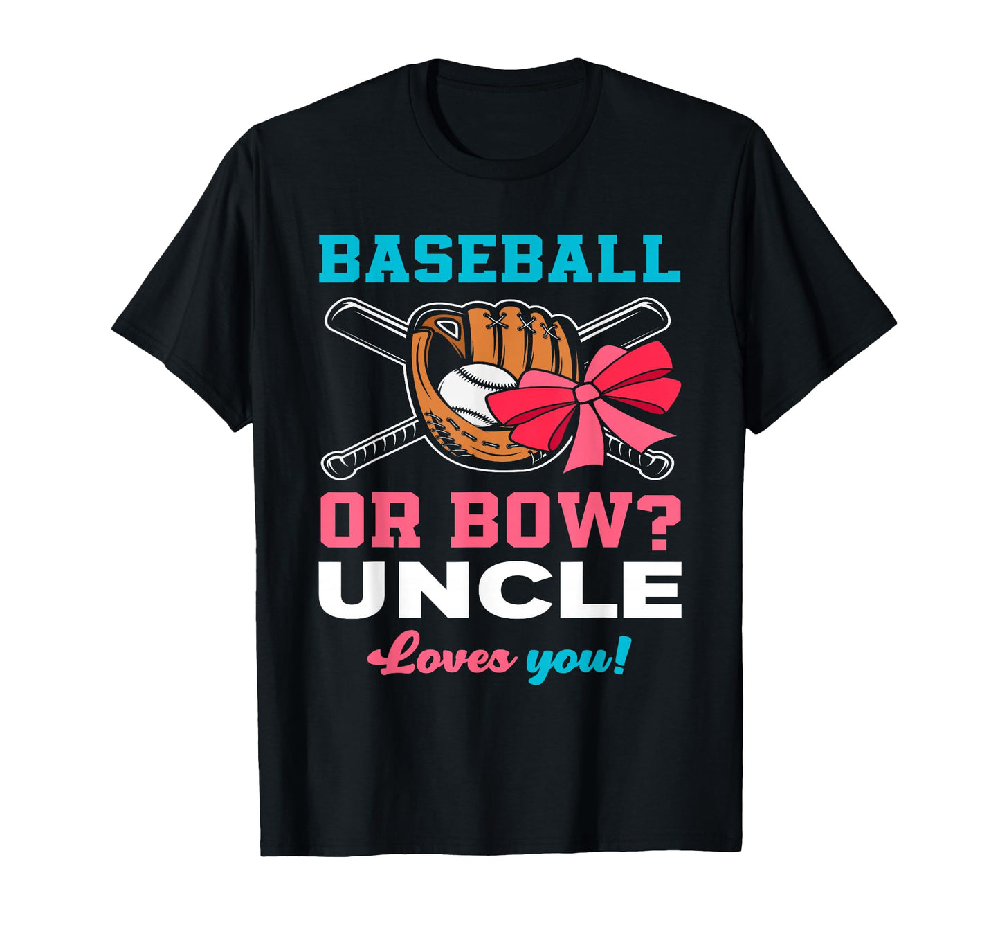 Baseball Or Bows Uncle Announcement T-Shirt - Minimalist Print Men Women - T-Shirt, Sweatshirt, Hoodie