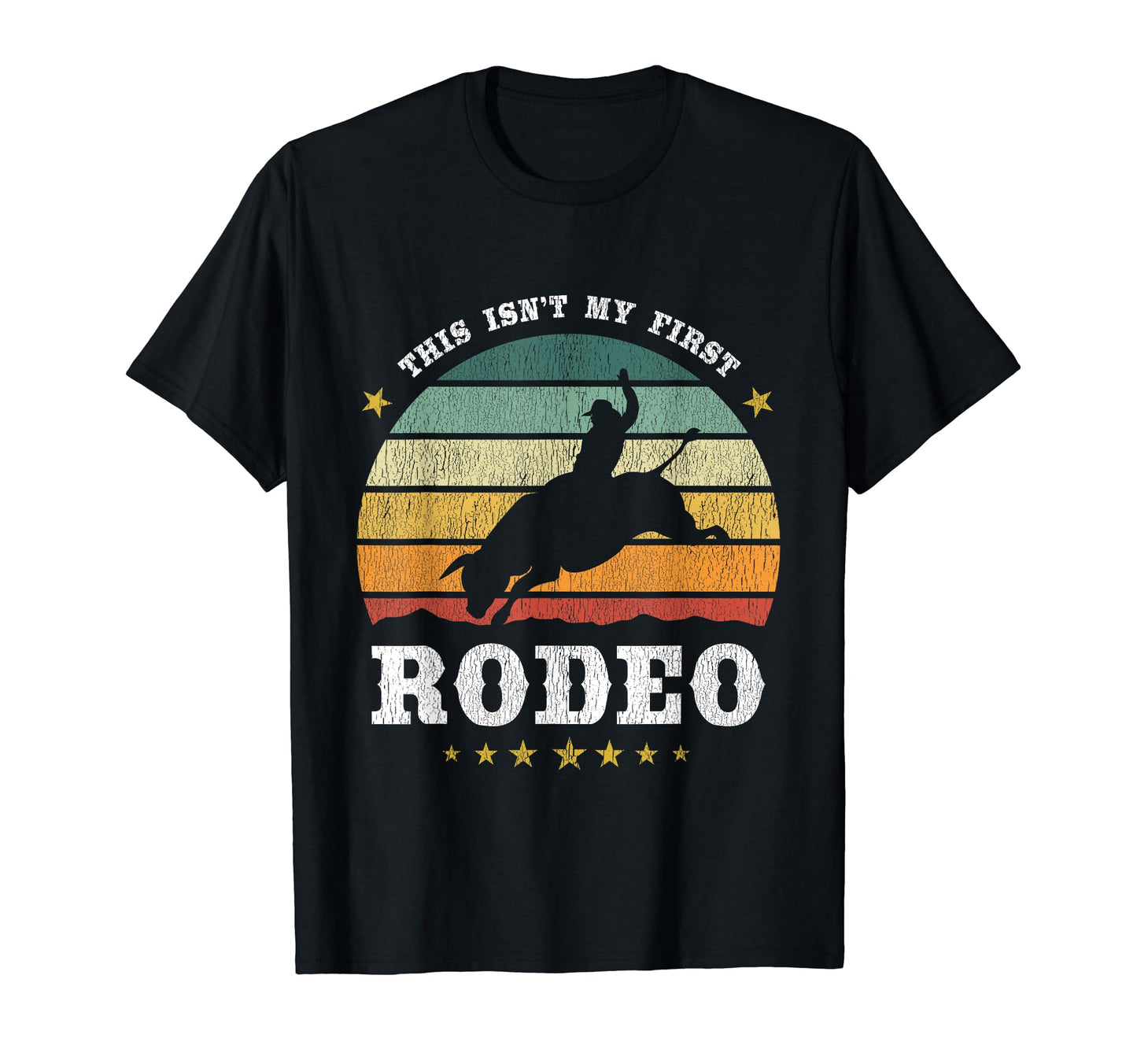 This Isnt My First Rodeo Western Texan T-Shirt - Unique Graphic Unisex - T-Shirt, Sweatshirt, Hoodie