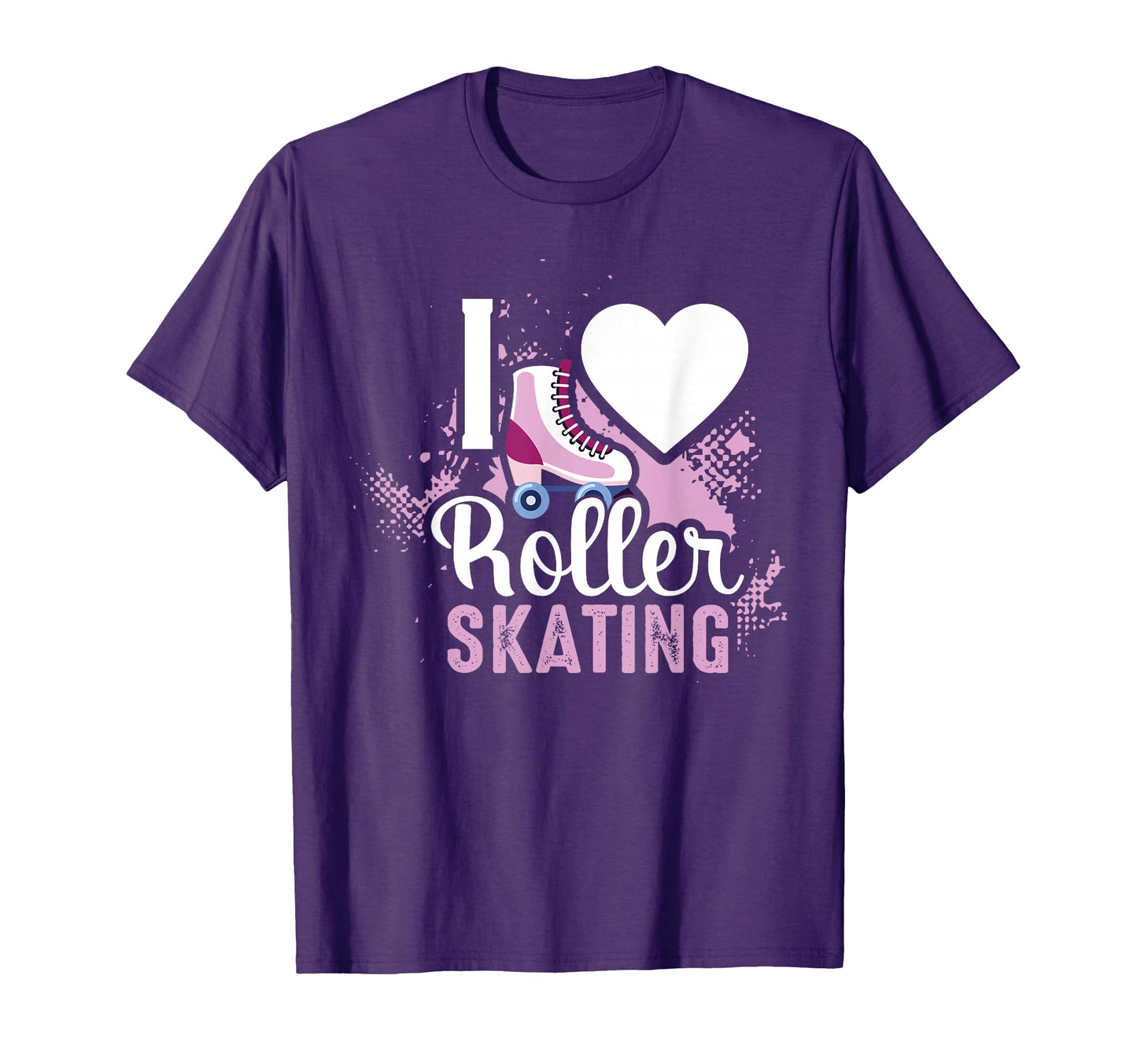 I Love Roller Skating Gift Roller Skate T-Shirt - Graphic Print Men Women - T-Shirt, Sweatshirt, Hoodie