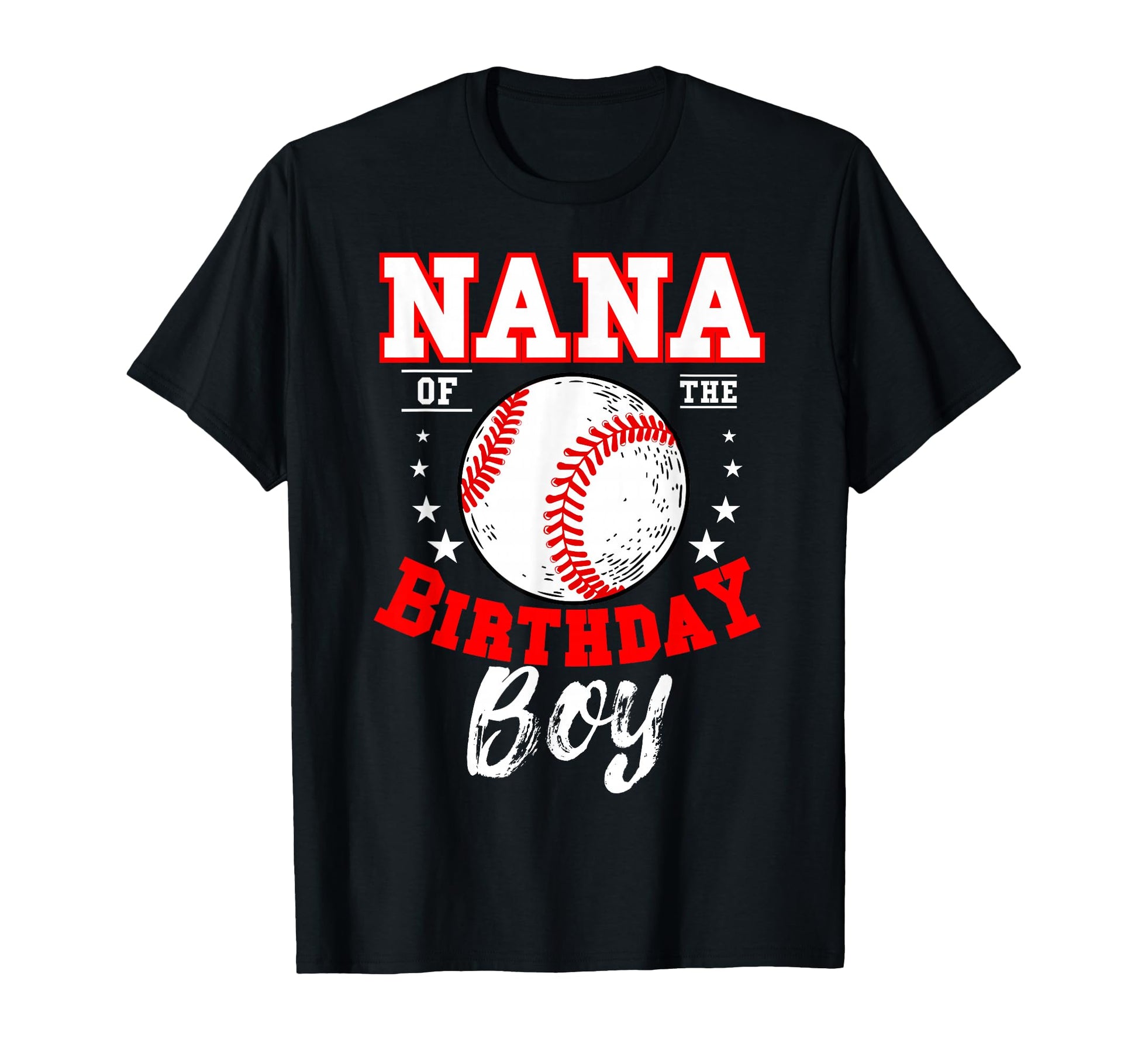 Nana Birthday Baseball Theme Bday T-Shirt - Fun Novelty Design for Adults - T-Shirt, Sweatshirt, Hoodie