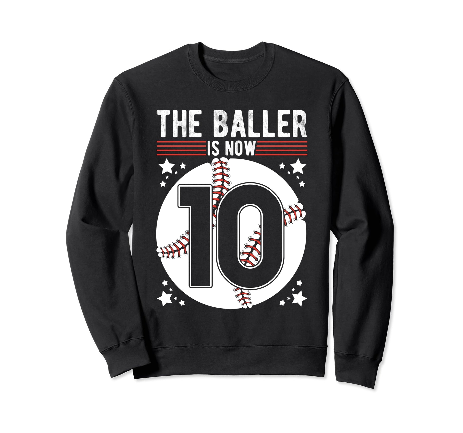 This Baller Is Now 10Th Birthday Sweatshirt - Graphic Print Men Women - T-Shirt, Sweatshirt, Hoodie