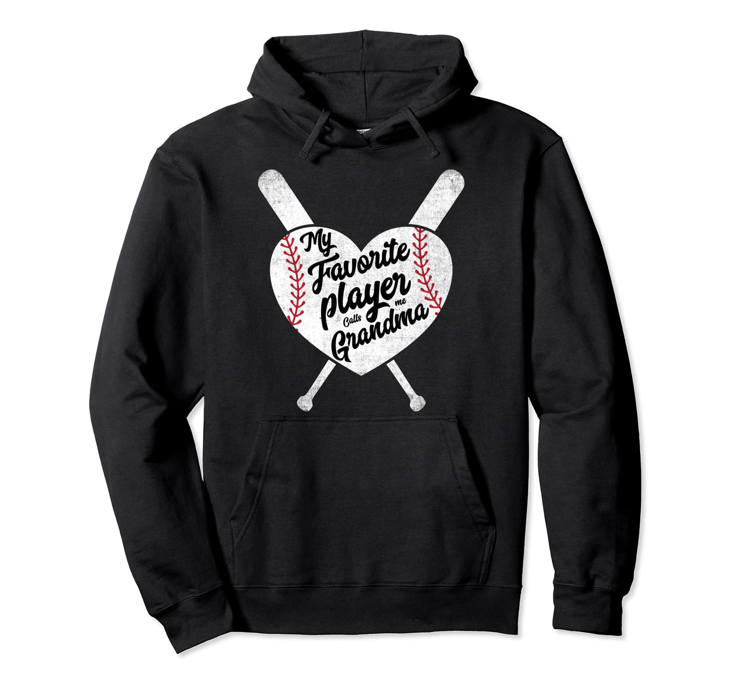 My Favorite Player Calls Me Grandma Hoodie - Streetwear Style Unisex - T-Shirt, Sweatshirt, Hoodie