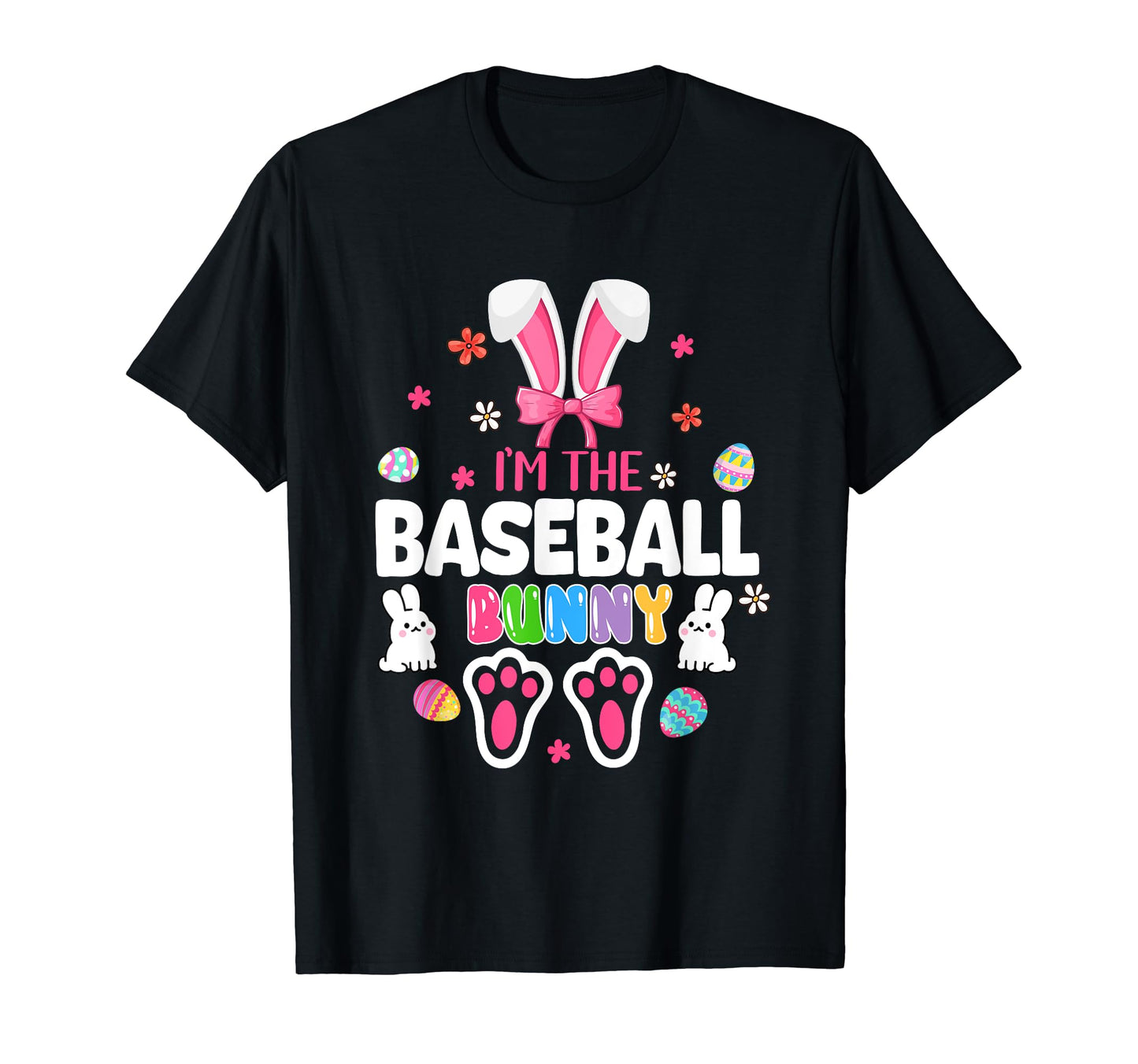 Im Baseball Bunny Easter Bunny T-Shirt - Casual Everyday Wear Men Women - T-Shirt, Sweatshirt, Hoodie