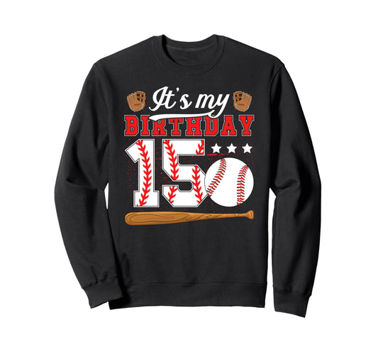 15Th Baseball Birthday Party 15 Year Sweatshirt - Trendy Graphic Unisex - T-Shirt, Sweatshirt, Hoodie