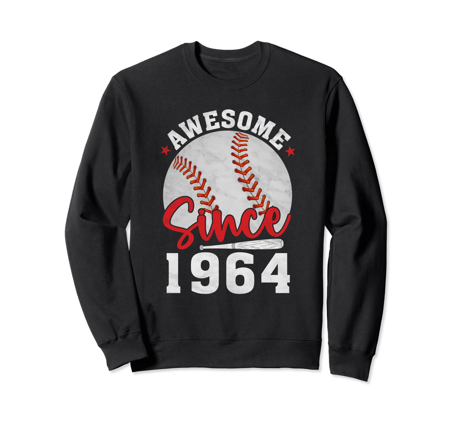 Awesome Since 1964 Funny Baseball Sweatshirt - Aesthetic Graphic Men Women - T-Shirt, Sweatshirt, Hoodie