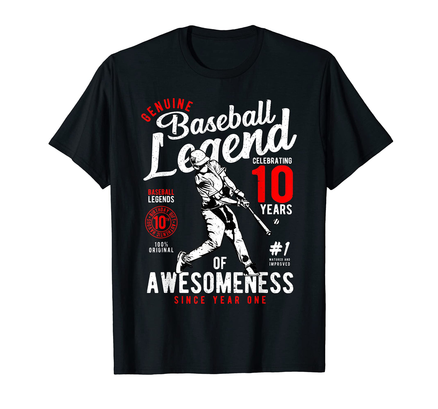 10Th Birthday Gift Baseball Legend 10 T-Shirt - Fun Novelty Design Unisex - T-Shirt, Sweatshirt, Hoodie