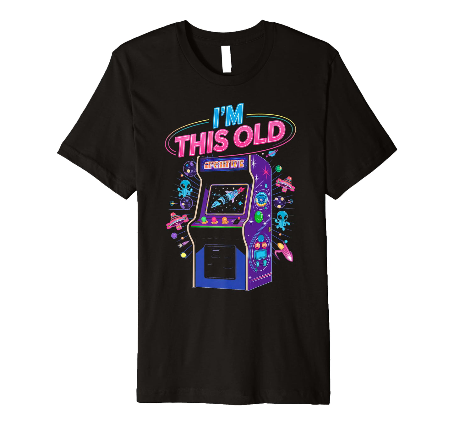 Im This Old Arcade Gamer Gaming T-Shirt - Casual Everyday Wear Men Women - T-Shirt, Sweatshirt, Hoodie