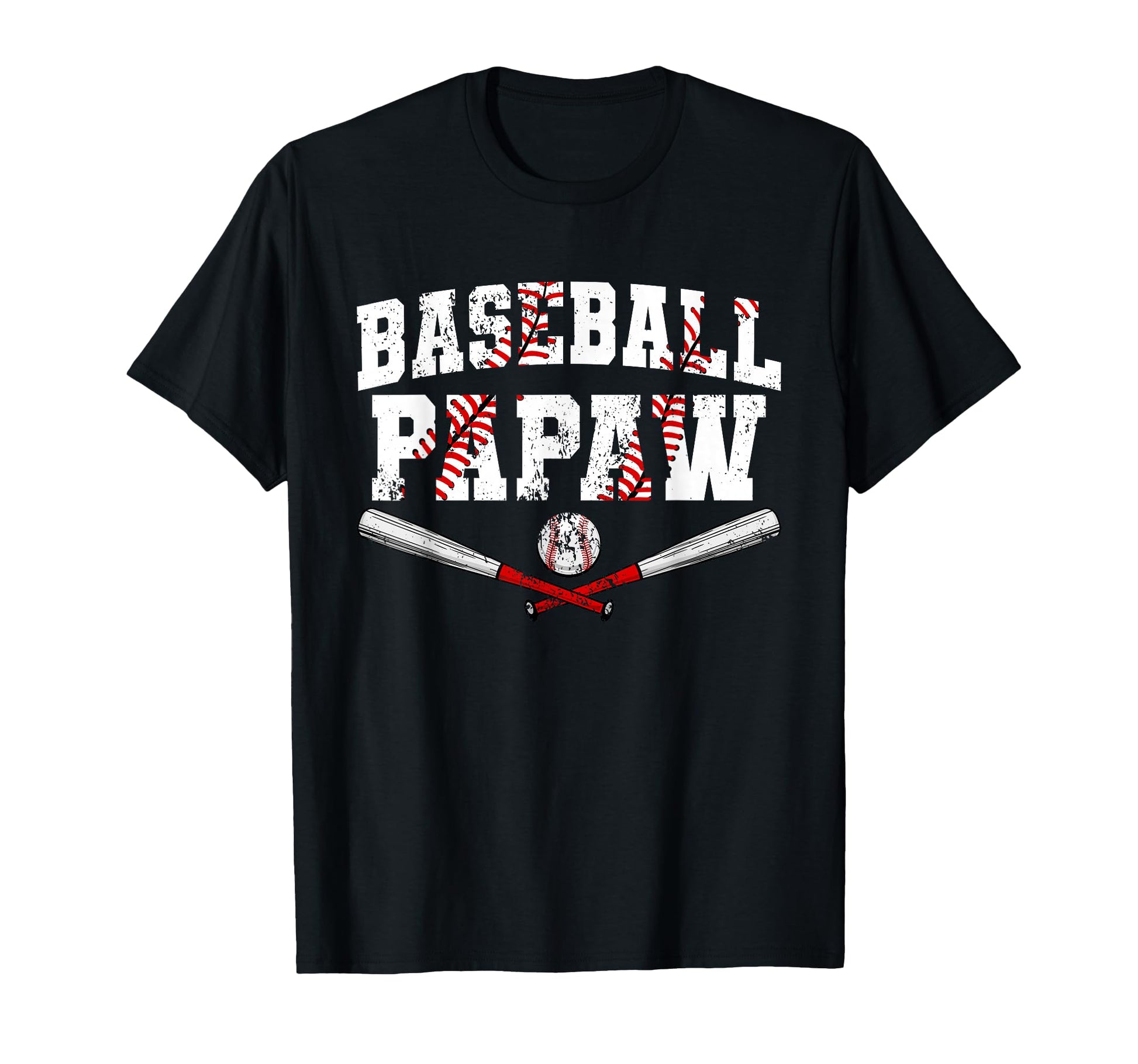Baseball Papaw Baseball Lover T-Shirt - Casual Everyday Wear Men Women - T-Shirt, Sweatshirt, Hoodie