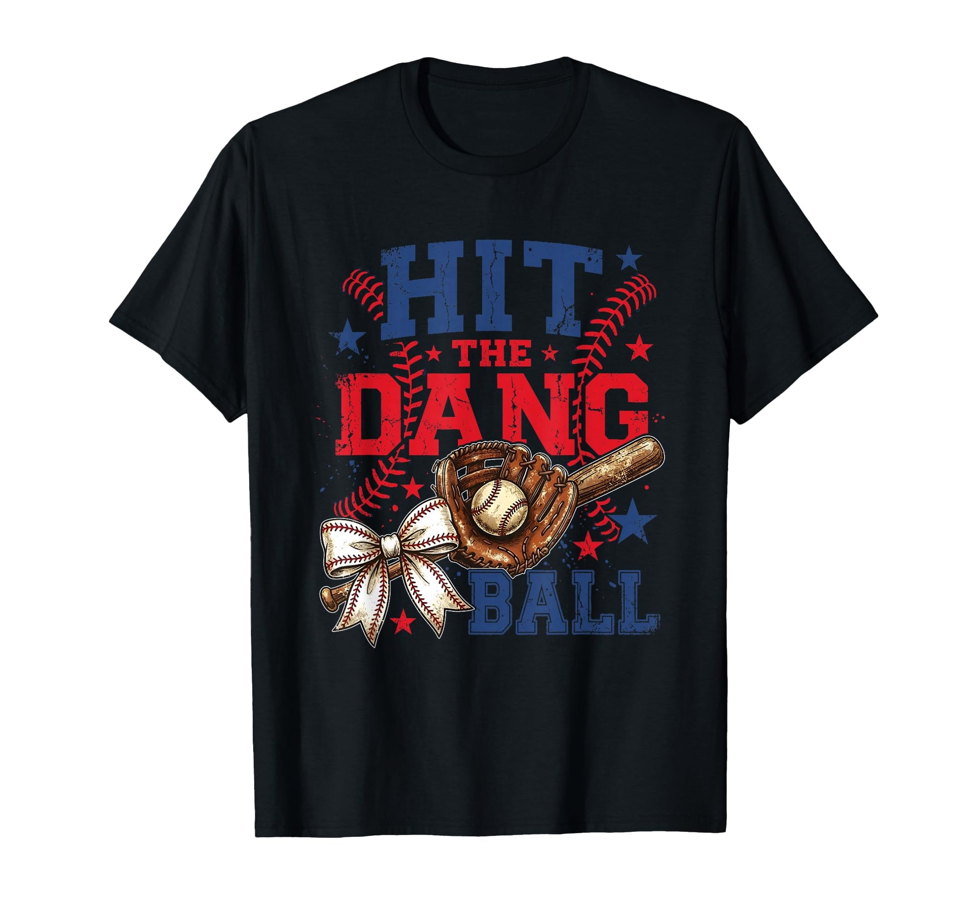 Hit Dang Ball Funny Baseball Mom Bow T-Shirt - Unique Graphic Unisex - T-Shirt, Sweatshirt, Hoodie