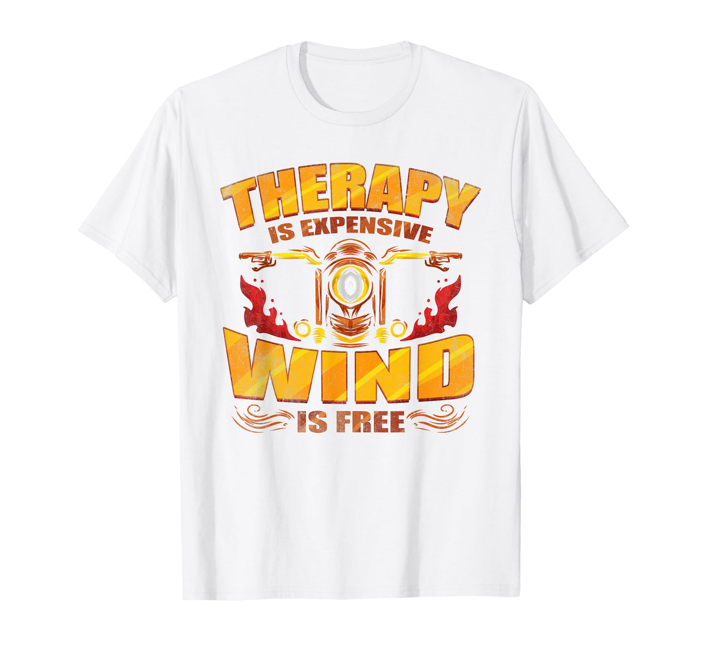 Therapy Is Expensive Wind Is Free T-Shirt - Streetwear Style Unisex - T-Shirt, Sweatshirt, Hoodie