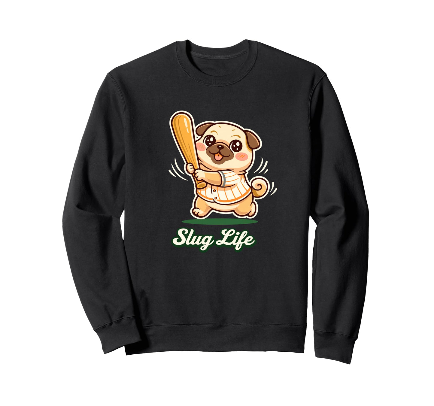 Slug Life Pug Baseball Batter Sweatshirt - Aesthetic Graphic Men Women - T-Shirt, Sweatshirt, Hoodie