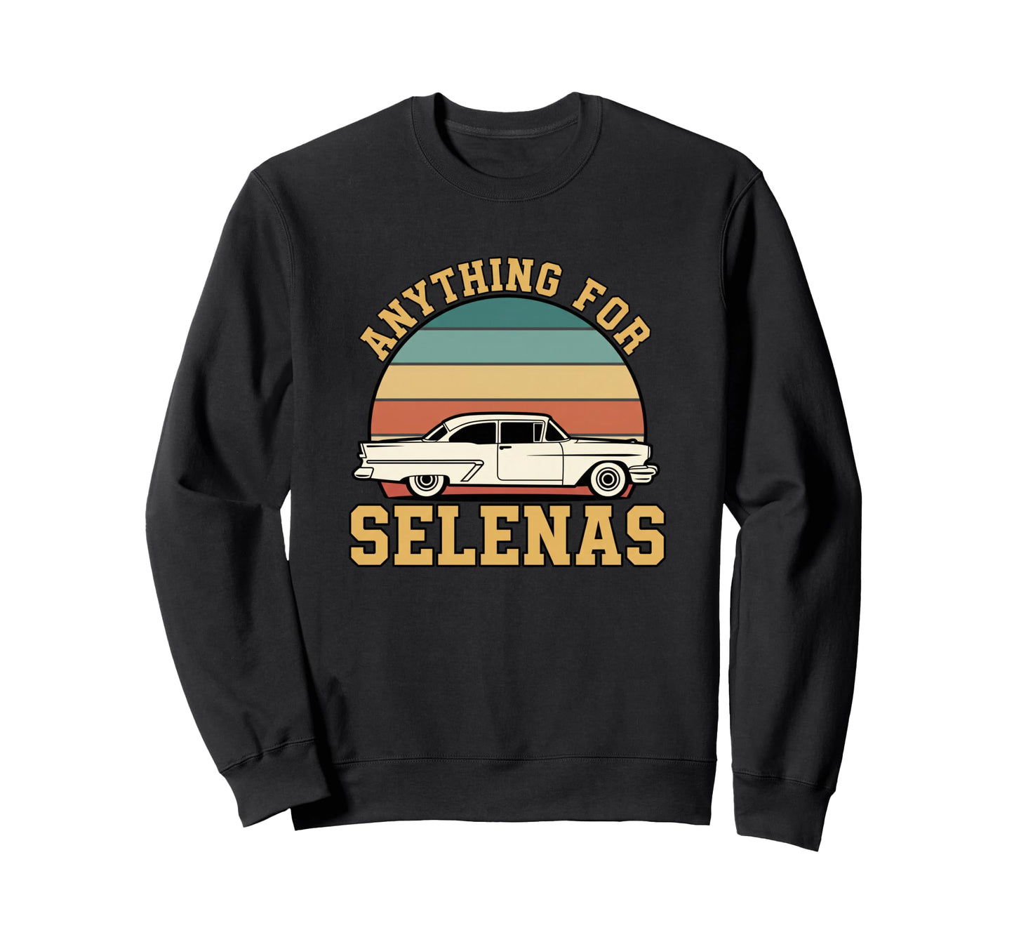 Anything Selenas Car Sunset Fan Sweatshirt - Custom Art Print Unisex - T-Shirt, Sweatshirt, Hoodie
