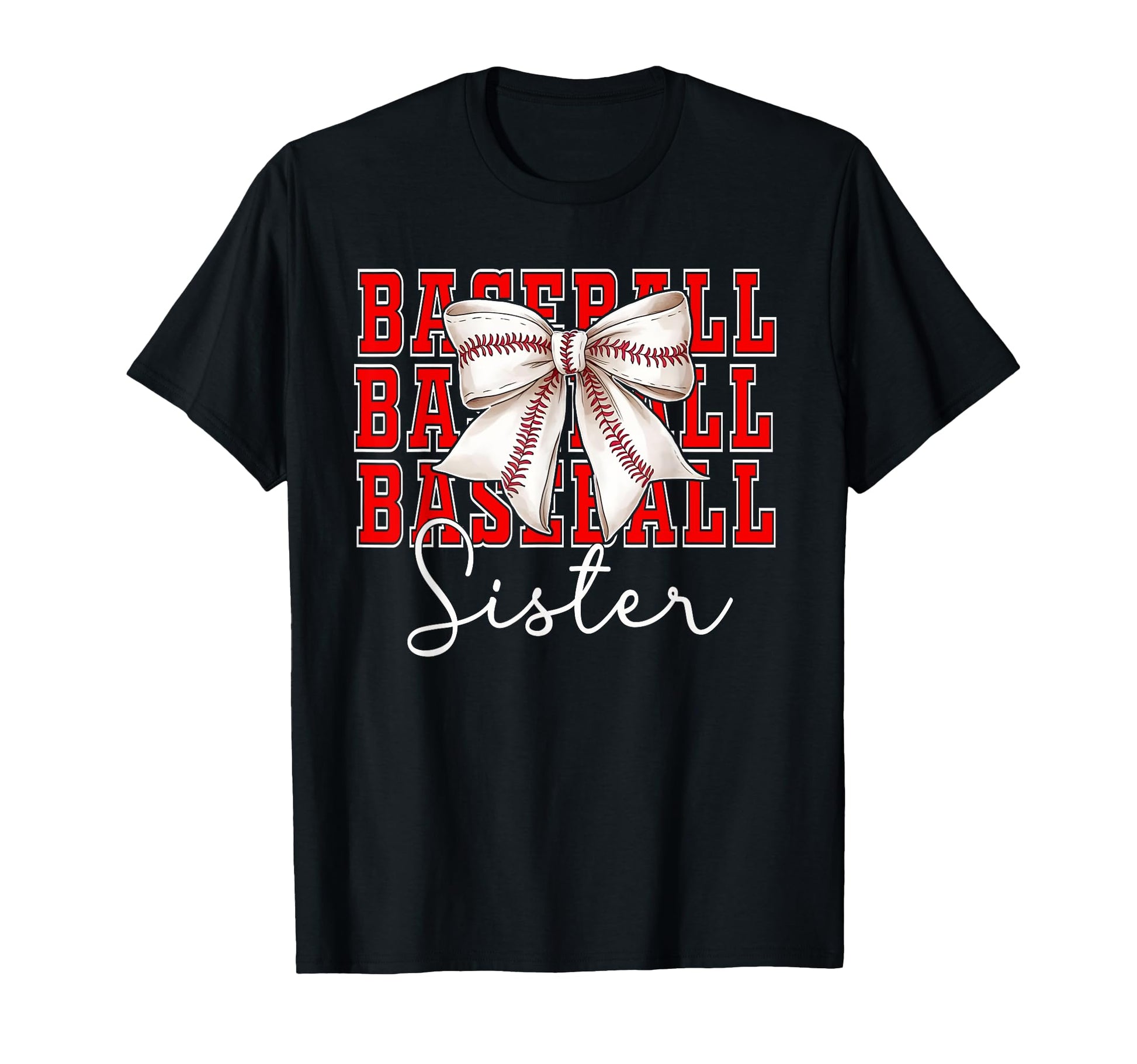 Baseball Sister Coquette Bow Sport Lover T-Shirt - Graphic Print Unisex - T-Shirt, Sweatshirt, Hoodie