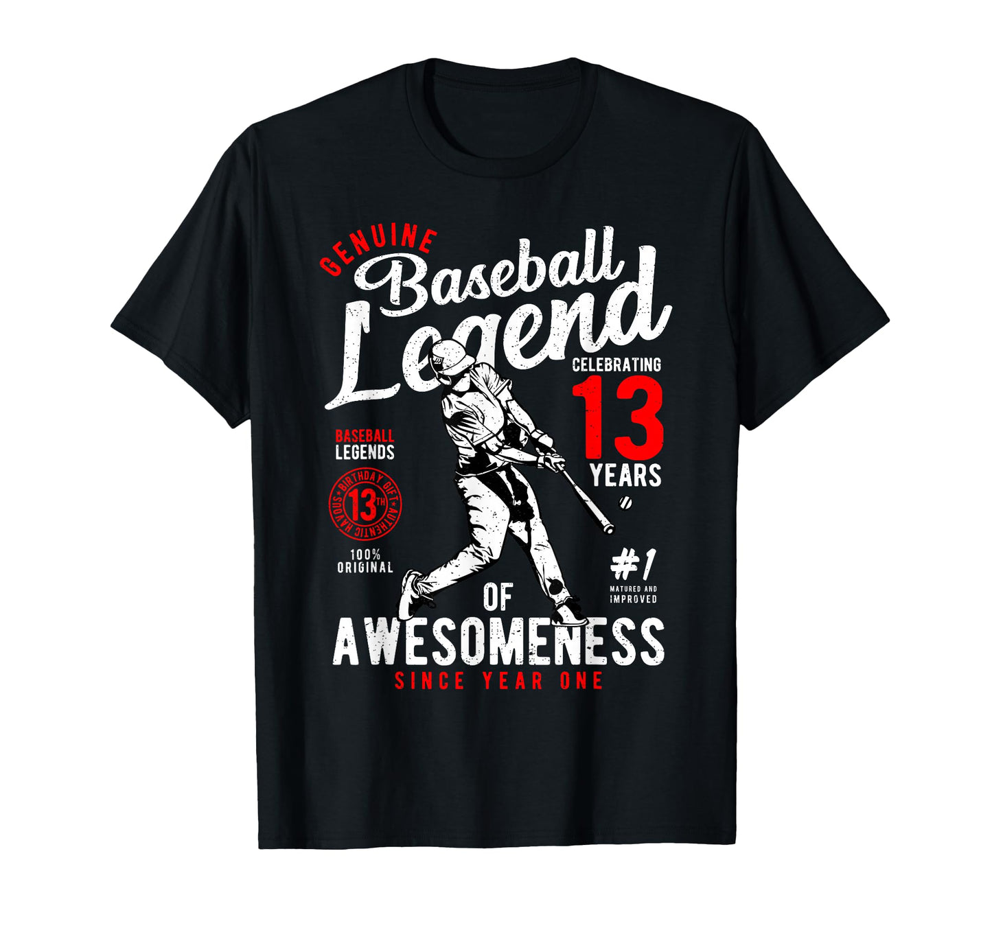 13Th Birthday Gift Baseball Legend T-Shirt - Custom Art Print for Adults - T-Shirt, Sweatshirt, Hoodie