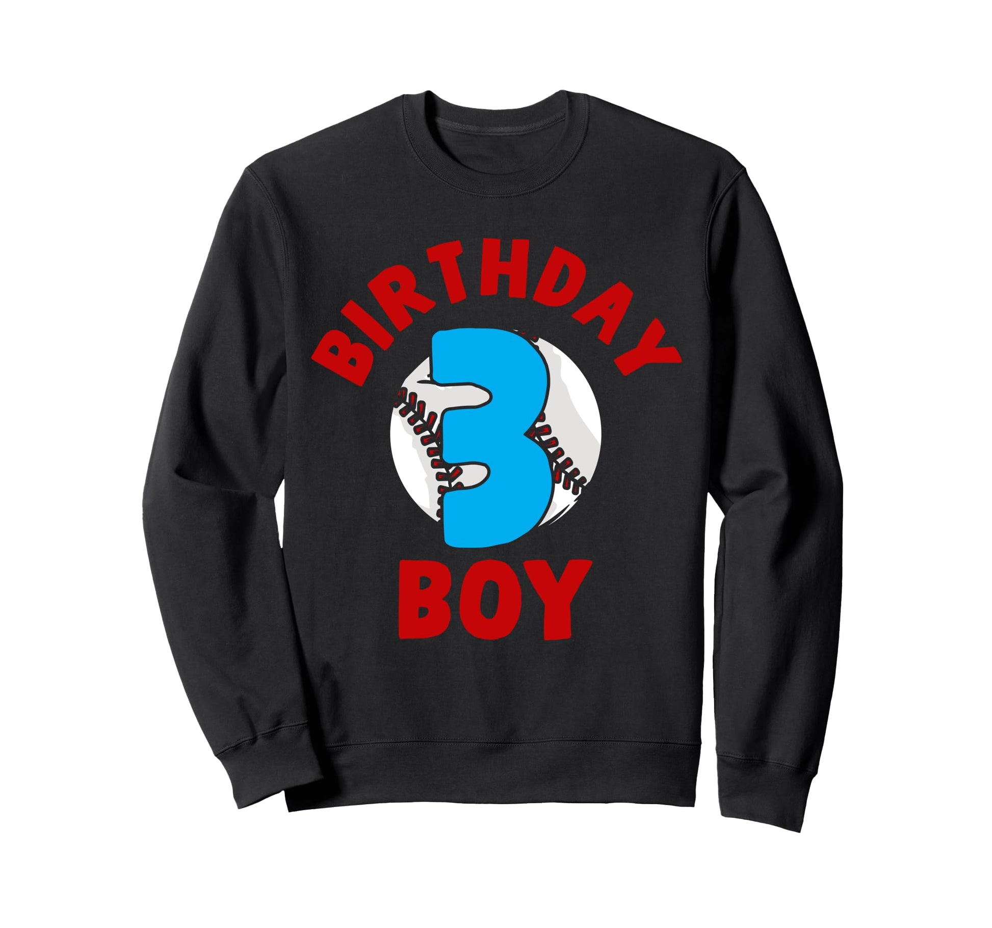 3Rd Birthday Baseball Birthday Three Sweatshirt - Unique Graphic Unisex - T-Shirt, Sweatshirt, Hoodie