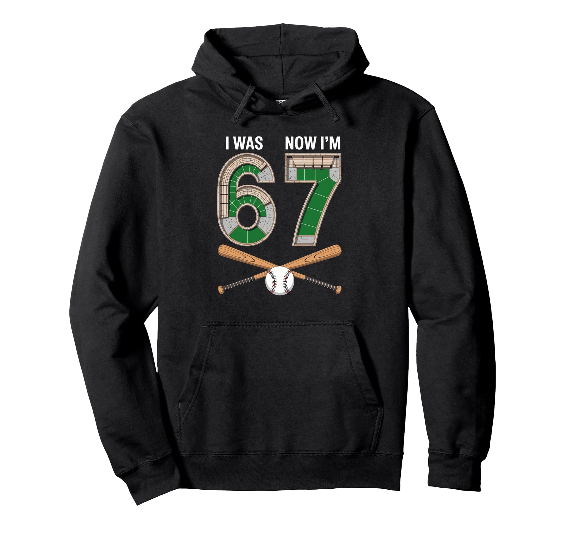 I Was Six Now I Am Seven Home Run Hoodie - Aesthetic Graphic for Adults - T-Shirt, Sweatshirt, Hoodie