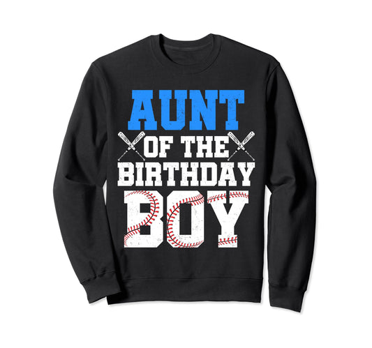 Aunt Birthday Baseball Jersey Sweatshirt - Trendy Graphic Unisex - T-Shirt, Sweatshirt, Hoodie