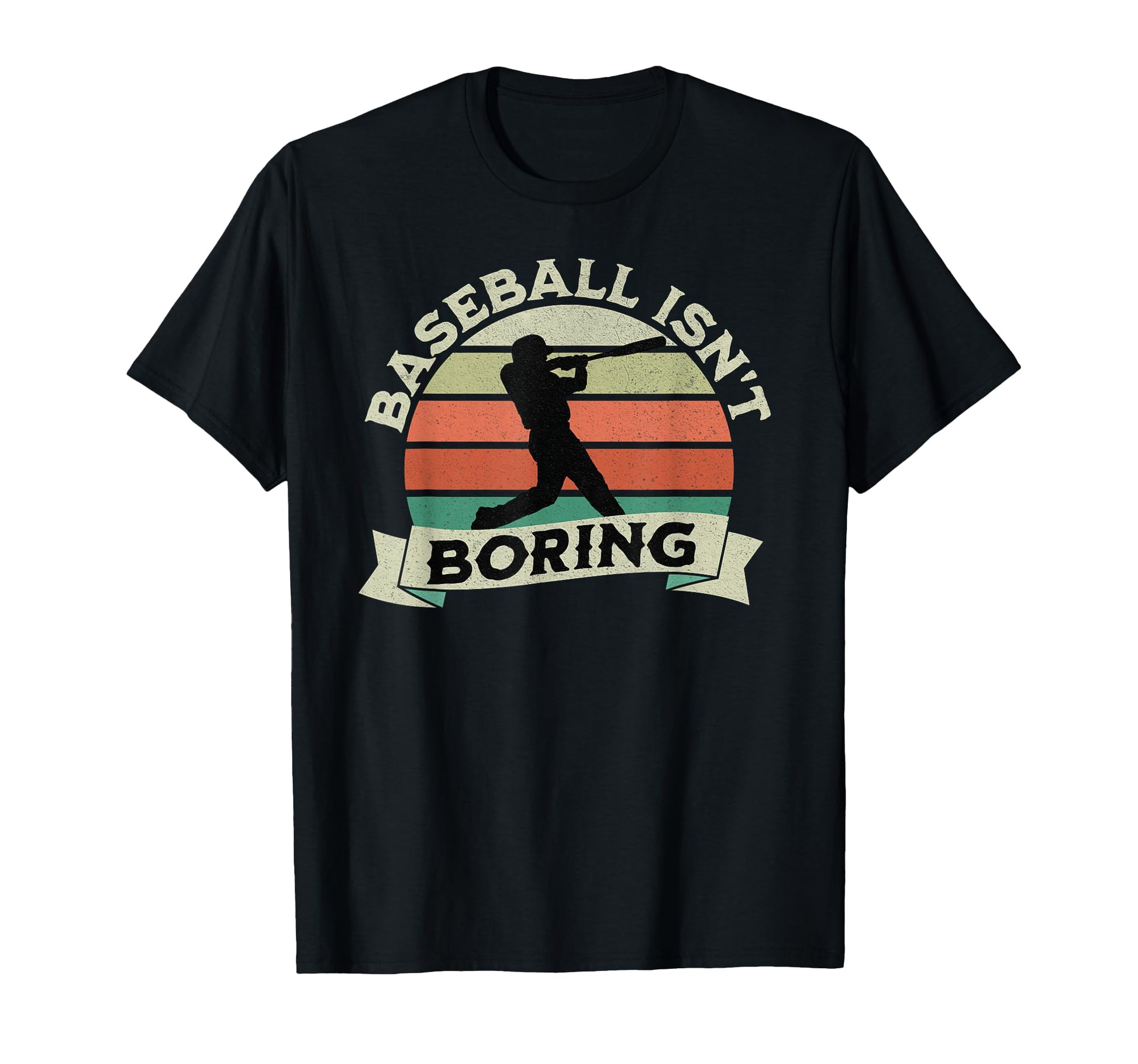 Funny Baseball Isnt Boring T-Shirt - Aesthetic Graphic Men Women - T-Shirt, Sweatshirt, Hoodie