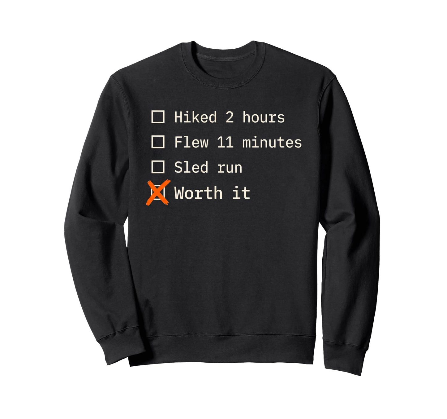Paraglider Sled Run Hike Fly Funny Sweatshirt - Trendy Graphic Men Women - T-Shirt, Sweatshirt, Hoodie