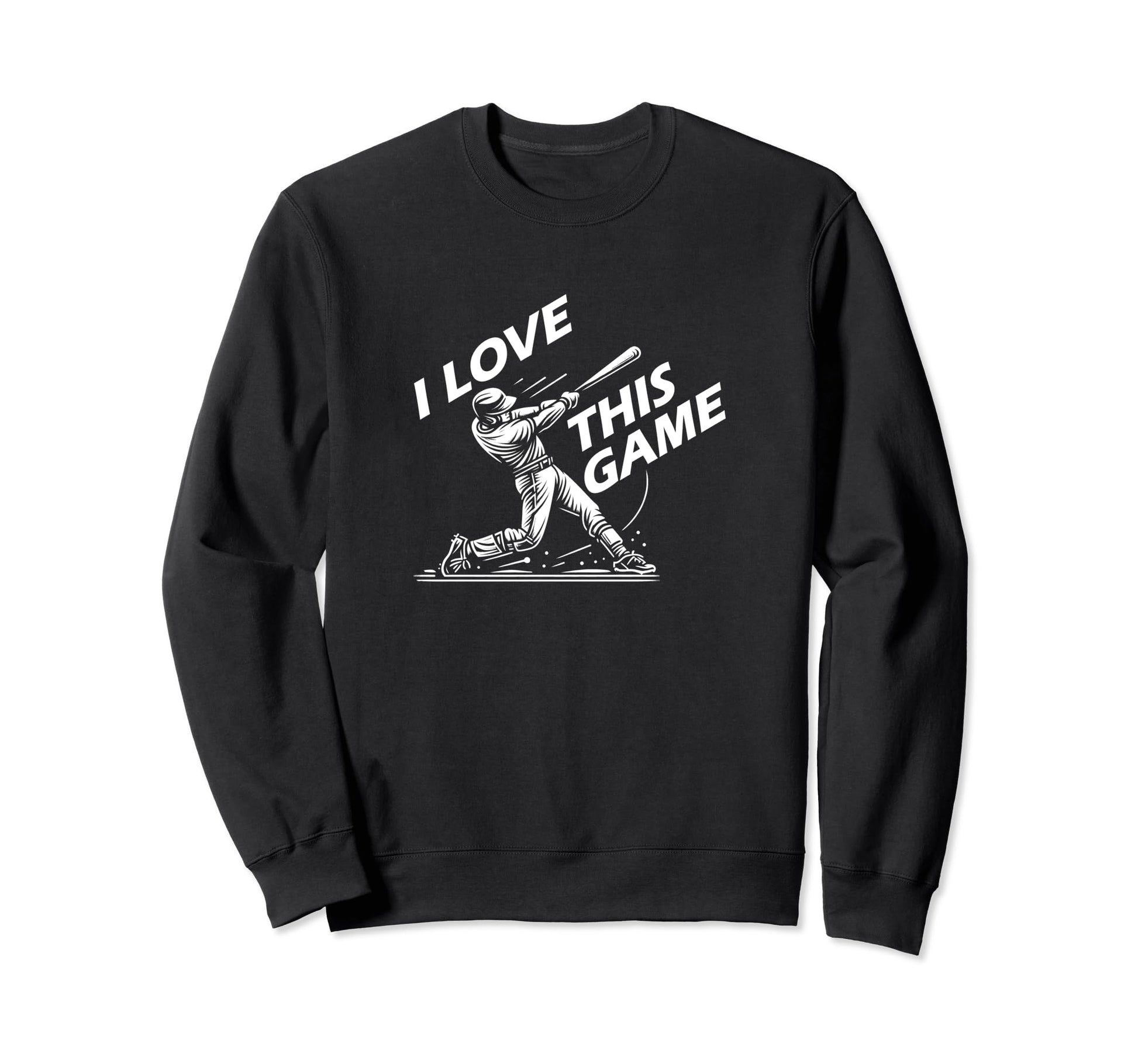I Love This Game Baseball Sweatshirt - Minimalist Print for Adults - T-Shirt, Sweatshirt, Hoodie