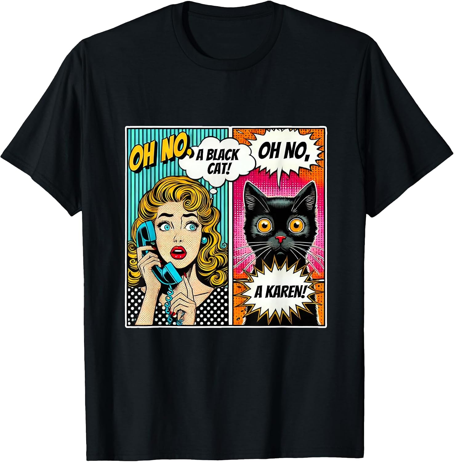 Oh No a Black Cat Karen Funny Comic Lovers Design - Adult & Kids T-Shirts, Sweatshirts & Hoodies apparel design preview 1