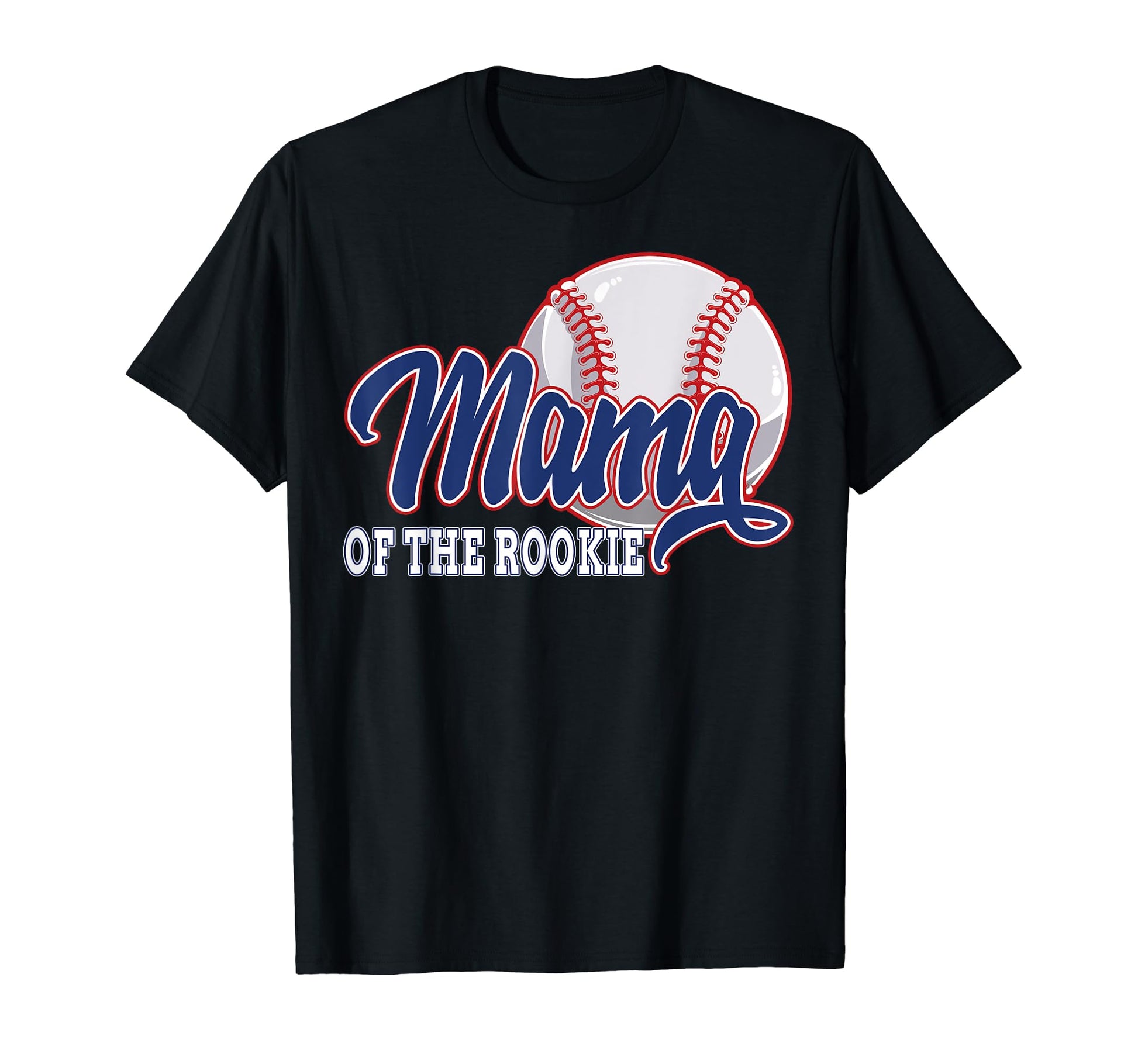 Mama Rookie Baseball Birthday T-Shirt - Casual Everyday Wear Men Women - T-Shirt, Sweatshirt, Hoodie