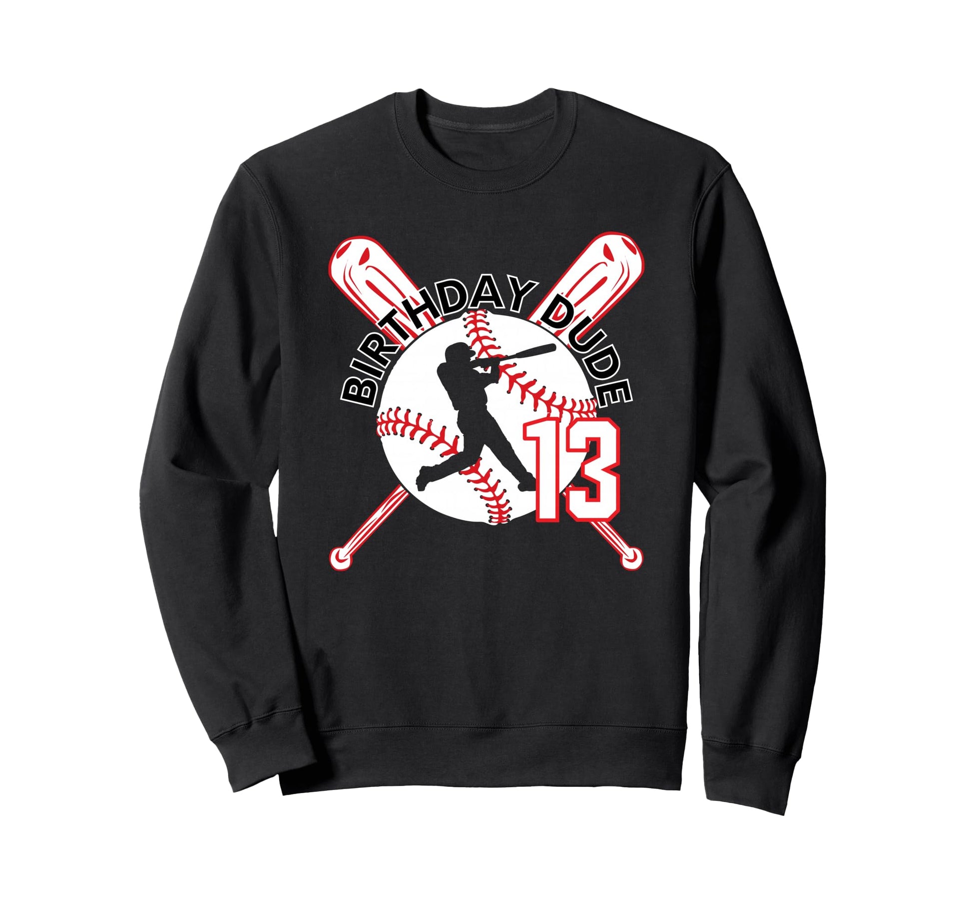 Birthday 13Th Baseball Birthday Sweatshirt - Streetwear Style Unisex - T-Shirt, Sweatshirt, Hoodie