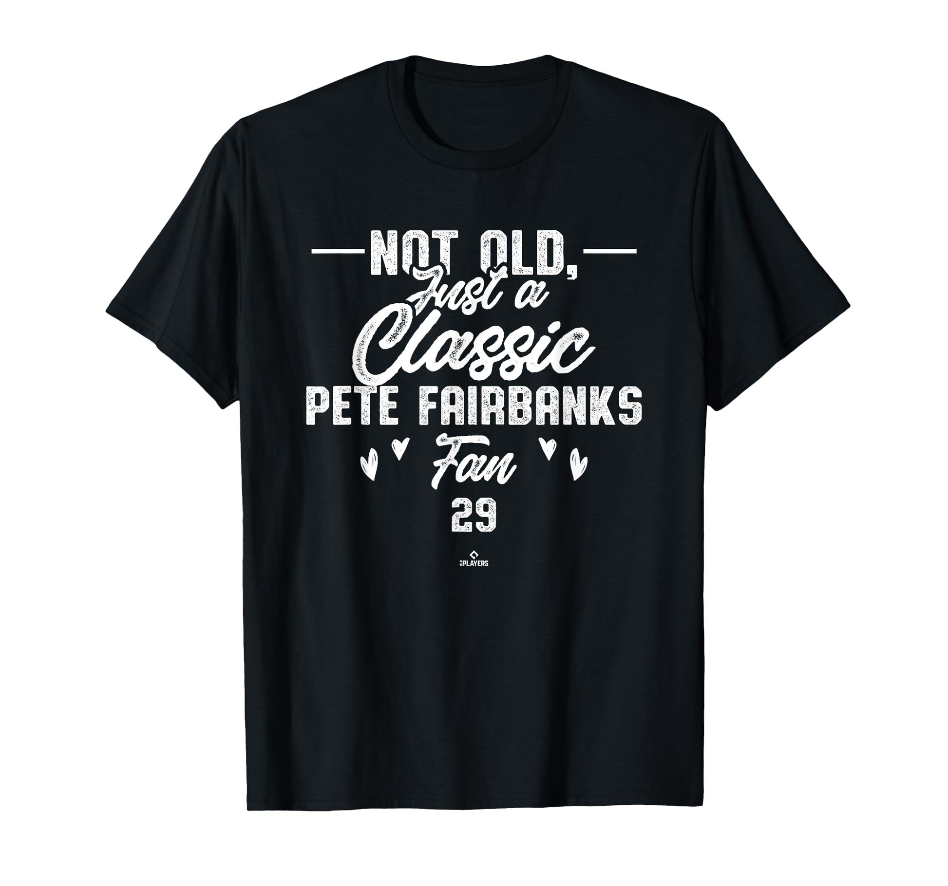 Not Old Just Fan Pete Fairbanks Tampa T-Shirt - Custom Art Print Unisex - T-Shirt, Sweatshirt, Hoodie