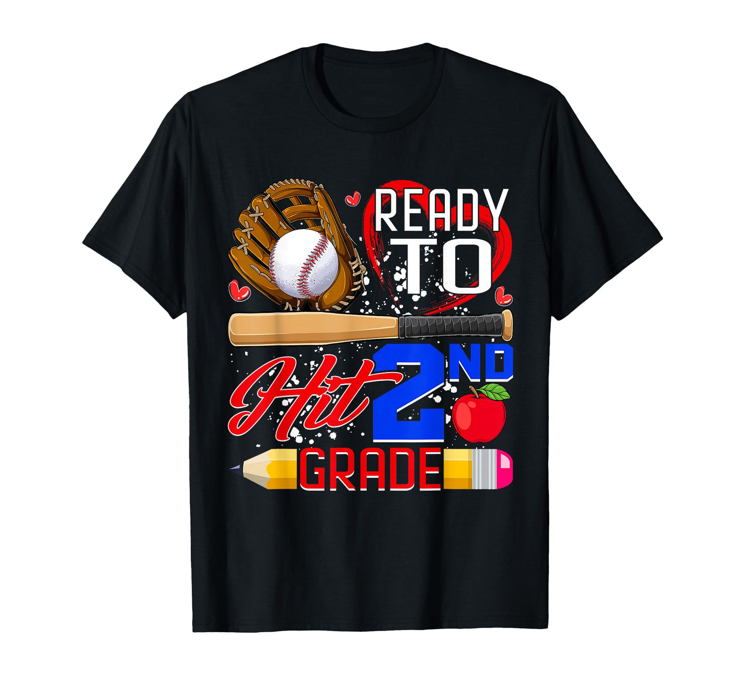 Ready To Hit 2Nd Grade Back To T-Shirt - Fun Novelty Design Men Women - T-Shirt, Sweatshirt, Hoodie
