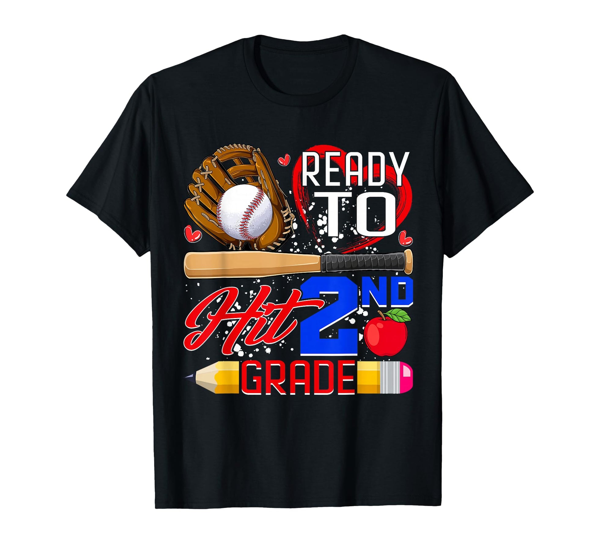 Ready To Hit 2Nd Grade Back To T-Shirt - Fun Novelty Design Men Women - T-Shirt, Sweatshirt, Hoodie