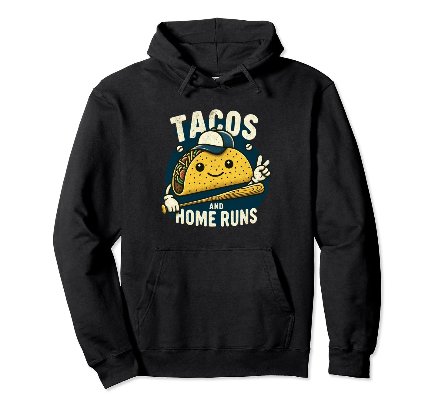 Tacos And Homeruns Taco Food Lovers Hoodie - Graphic Print Unisex - T-Shirt, Sweatshirt, Hoodie