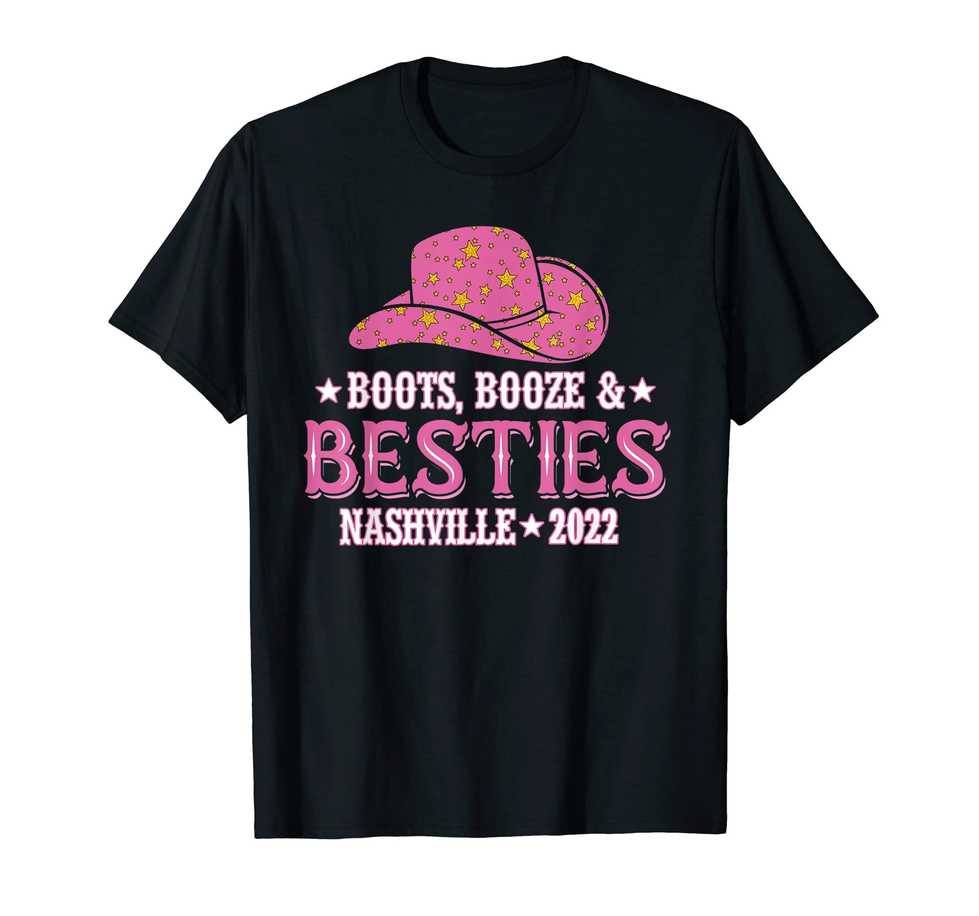 Boots Booze Besties Nashville 2022 T-Shirt - Unique Graphic for Adults - T-Shirt, Sweatshirt, Hoodie