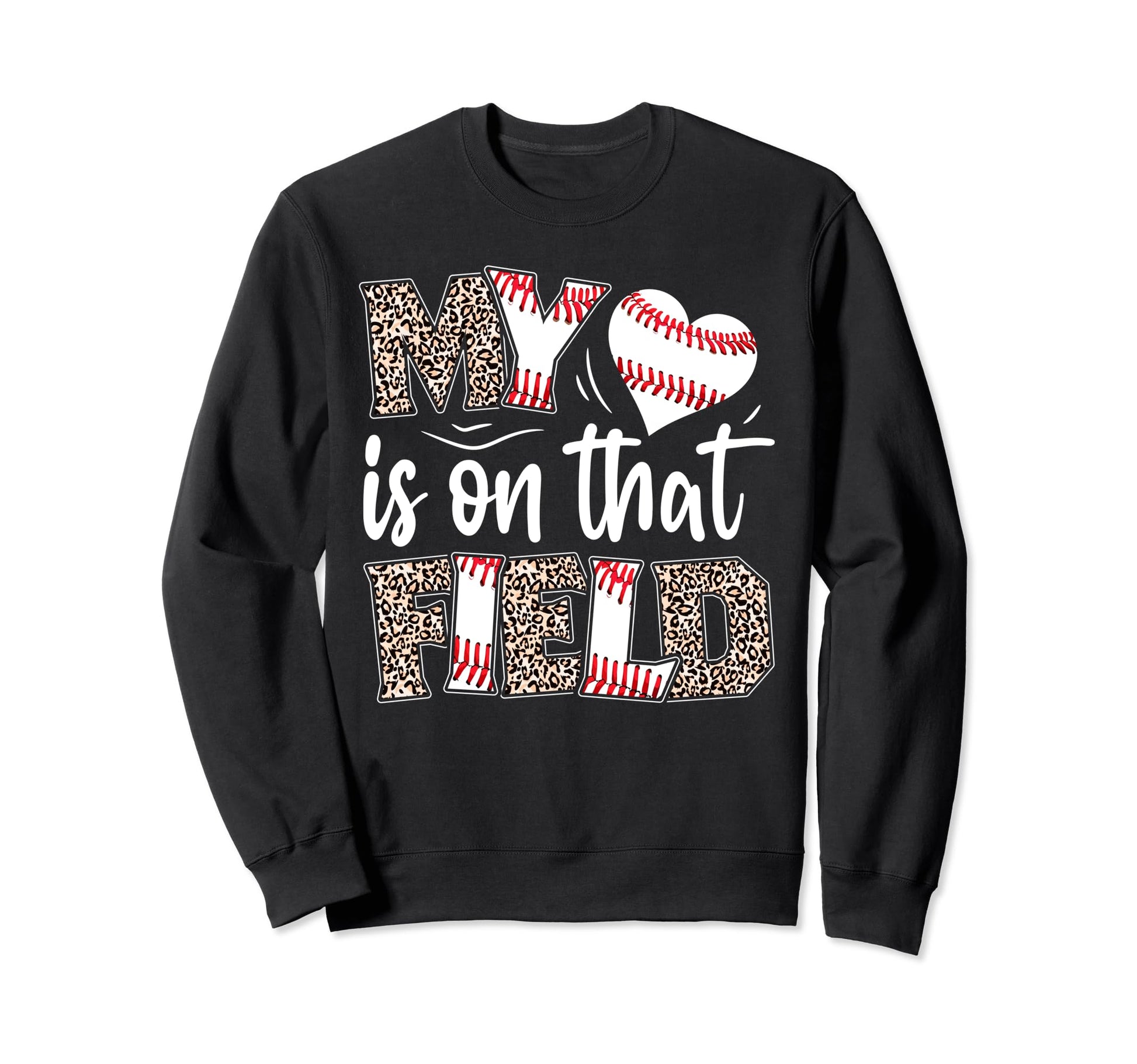 My Heart Is That Field Baseball Sweatshirt - Unique Graphic Men Women - T-Shirt, Sweatshirt, Hoodie
