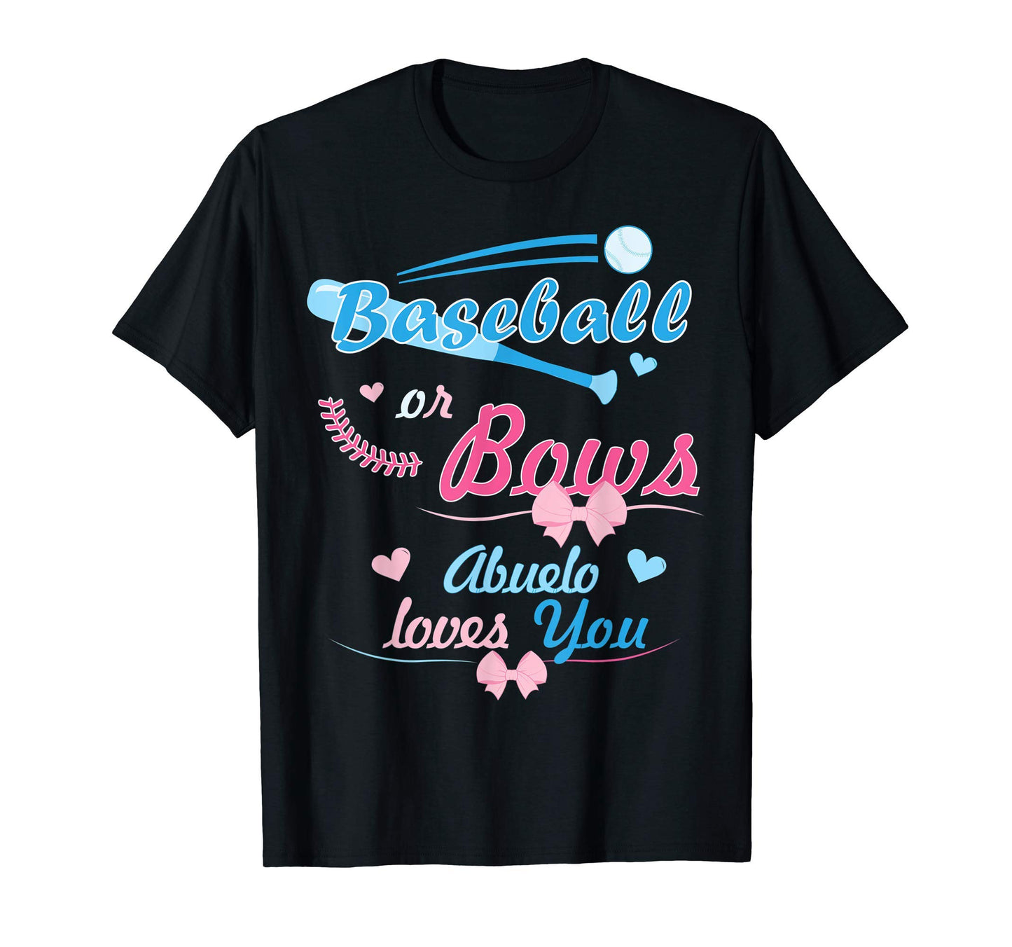 Mens Baseball Or Bows Abuelo Loves You T-Shirt - Trendy Graphic for Adults - T-Shirt, Sweatshirt, Hoodie