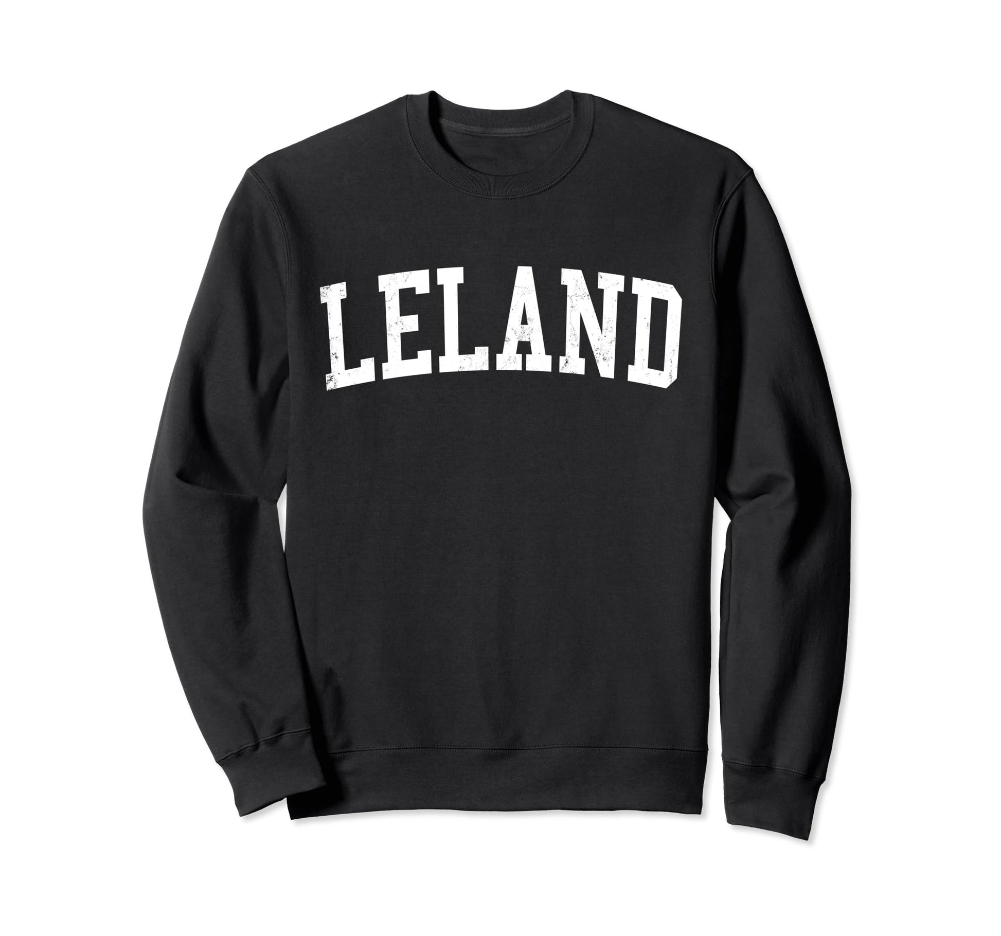 Leland Nc Distressed White Varsity Sweatshirt - Casual Everyday Wear Unisex - T-Shirt, Sweatshirt, Hoodie