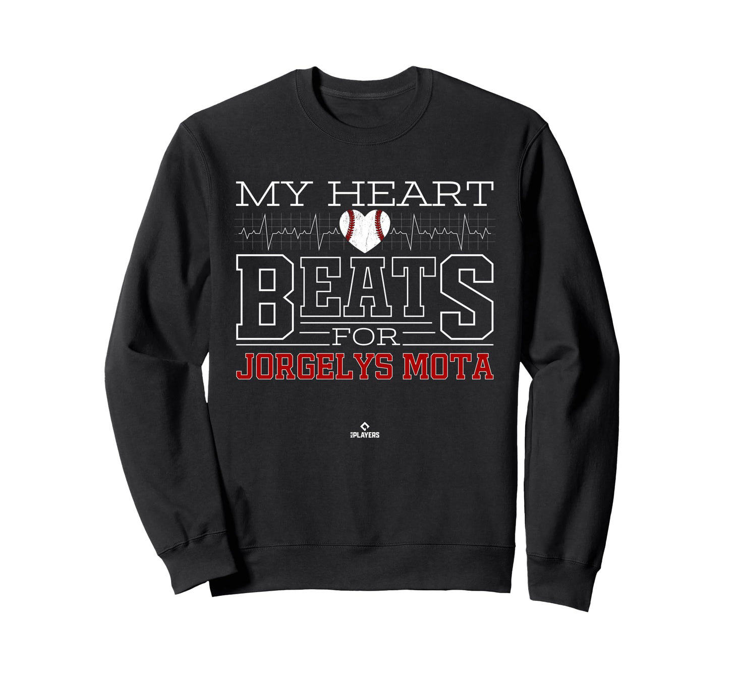 My Heart Beats Jorgelys Mota Prospect Sweatshirt - Graphic Print Unisex - T-Shirt, Sweatshirt, Hoodie