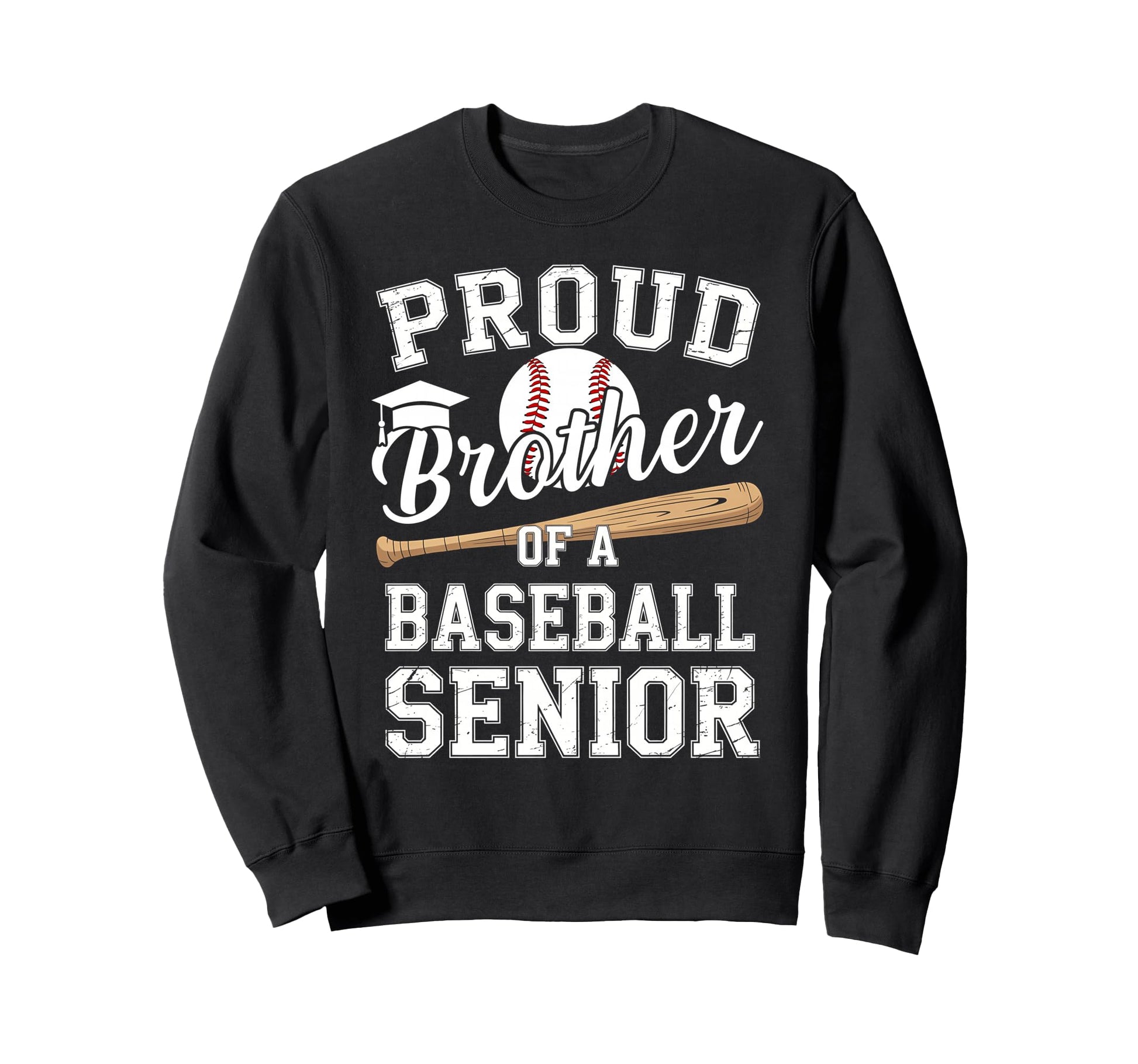Proud Brother 2026 Senior Baseball Sweatshirt - Unique Graphic Unisex - T-Shirt, Sweatshirt, Hoodie
